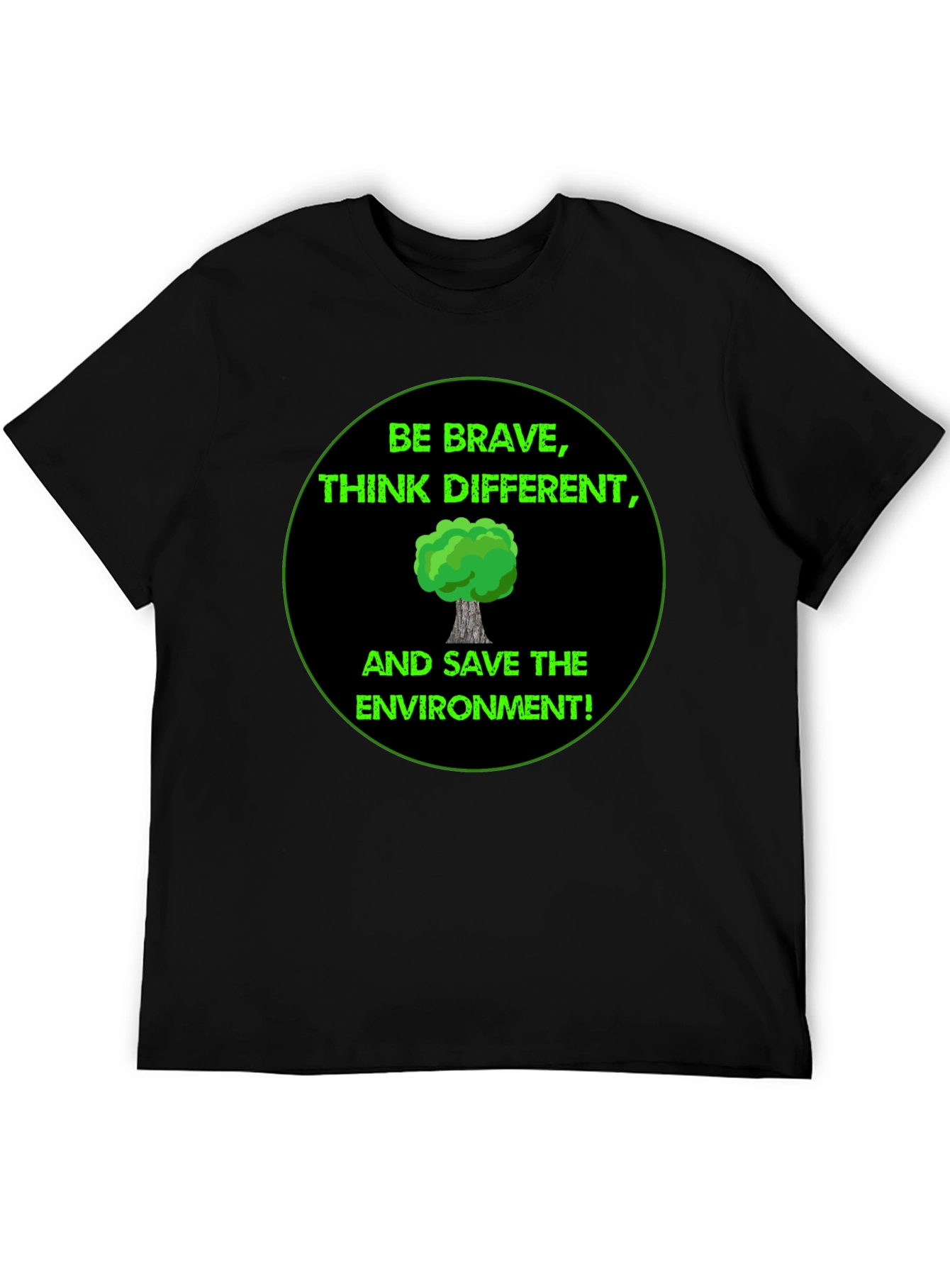 Eco-Friendly Graphic Tee - Be Brave Save the Environment!