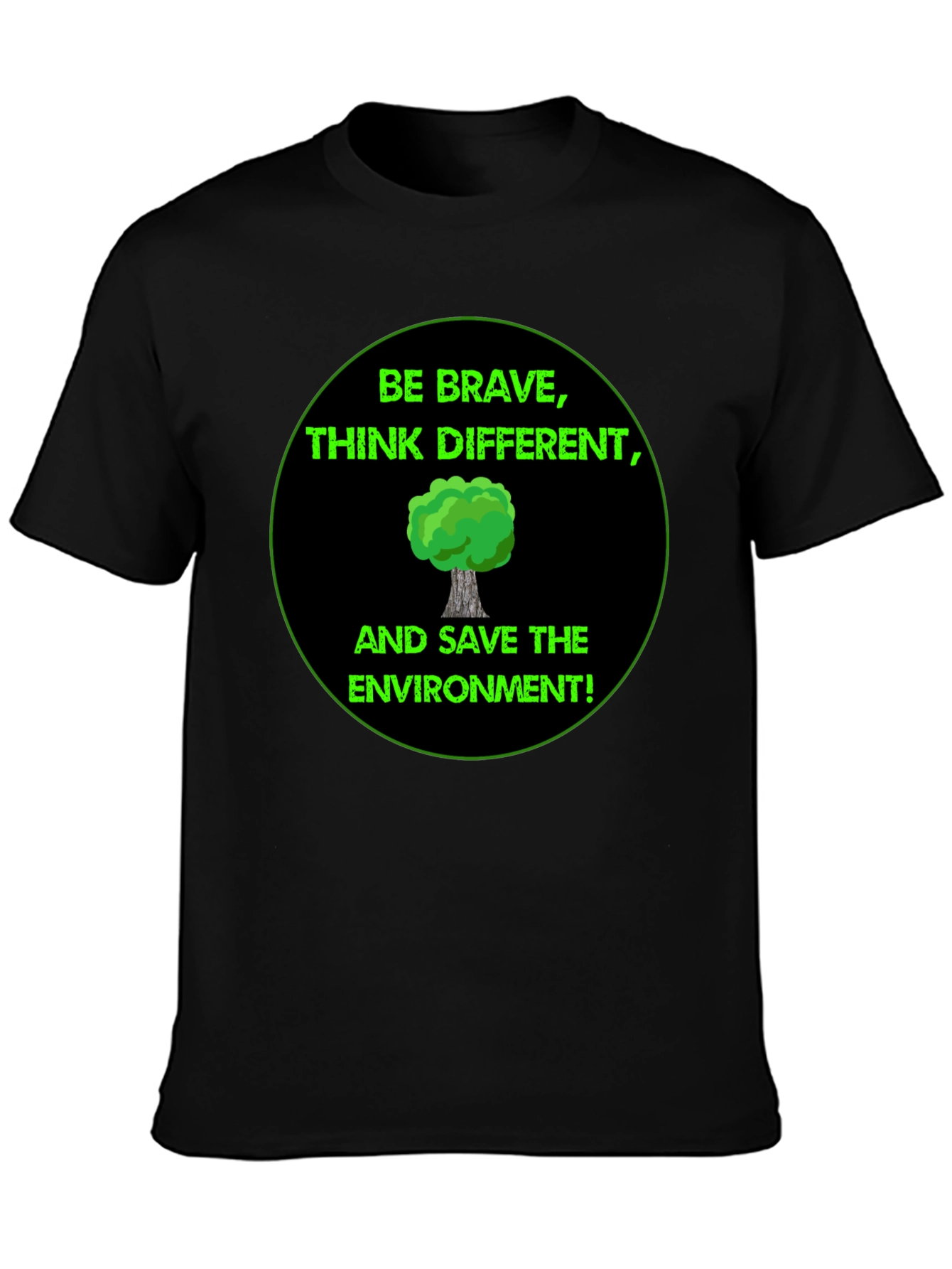 Eco-Friendly Graphic Tee - Be Brave Save the Environment!
