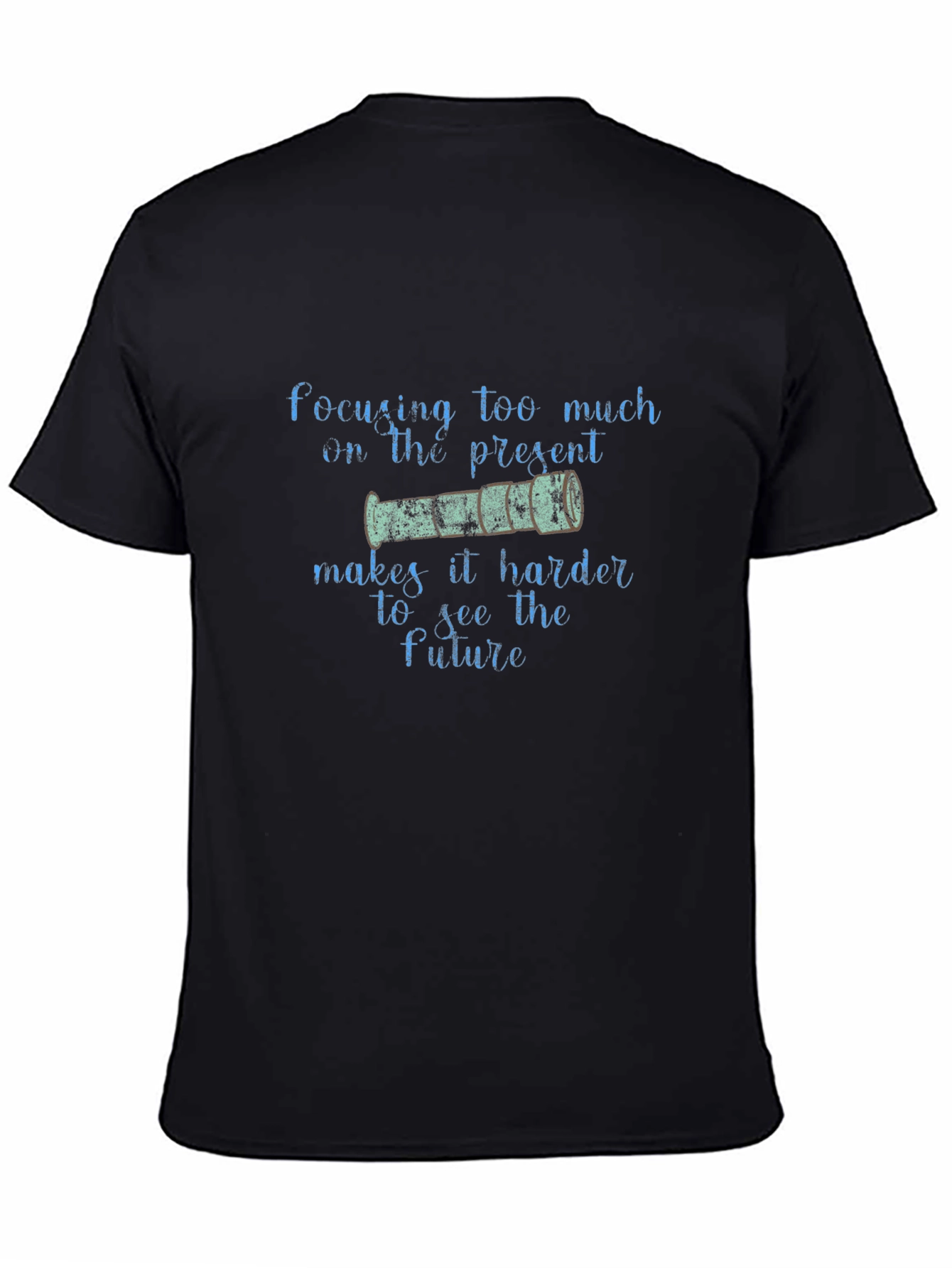 Telescope Focus T-Shirt: Present vs Future
