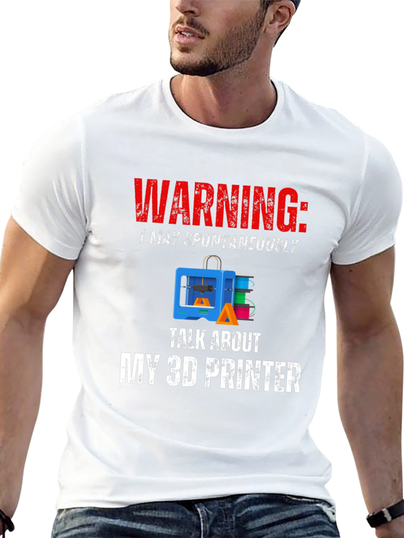 Warning: May Spontaneously Talk About 3D Printer T-Shirt