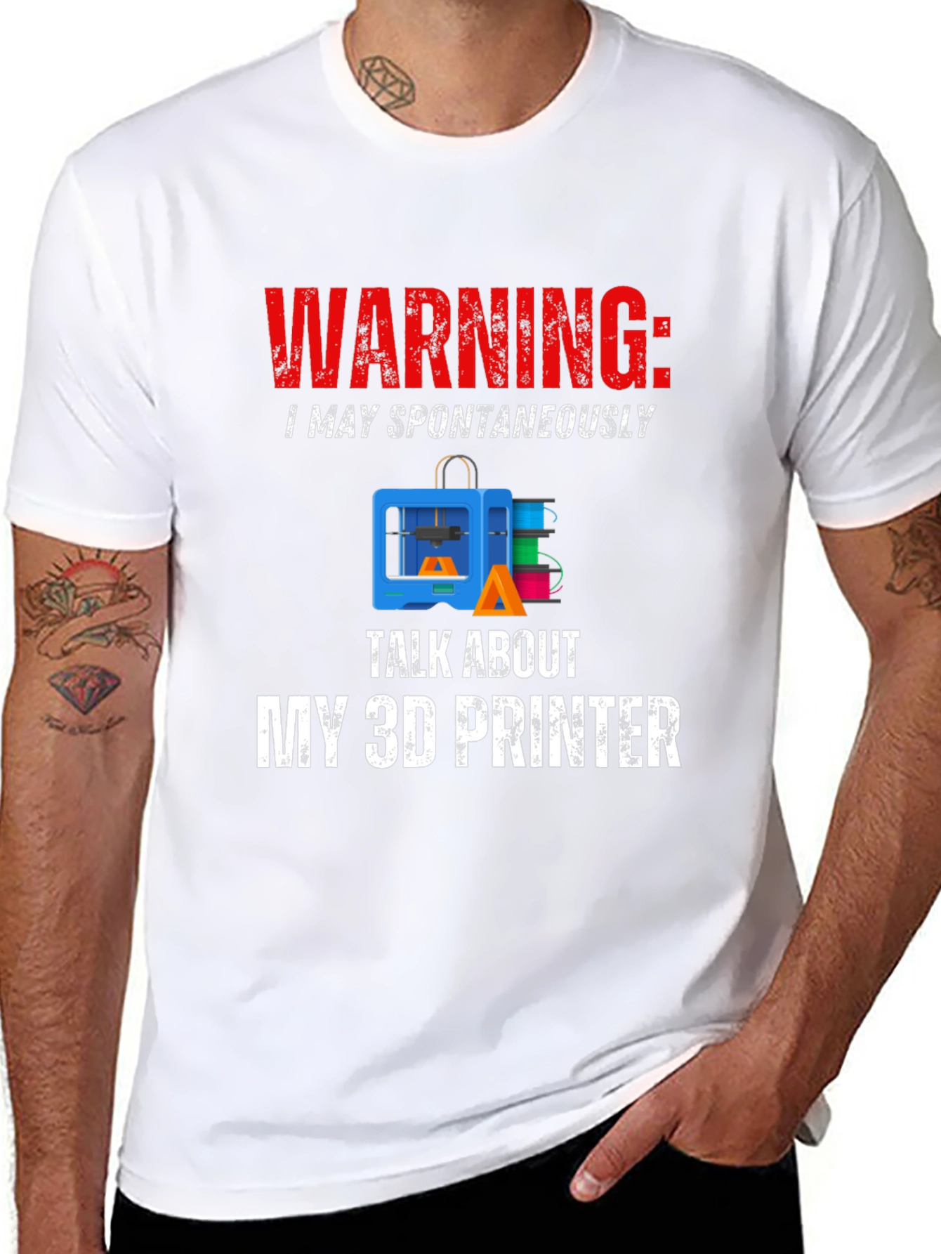 Warning: May Spontaneously Talk About 3D Printer T-Shirt