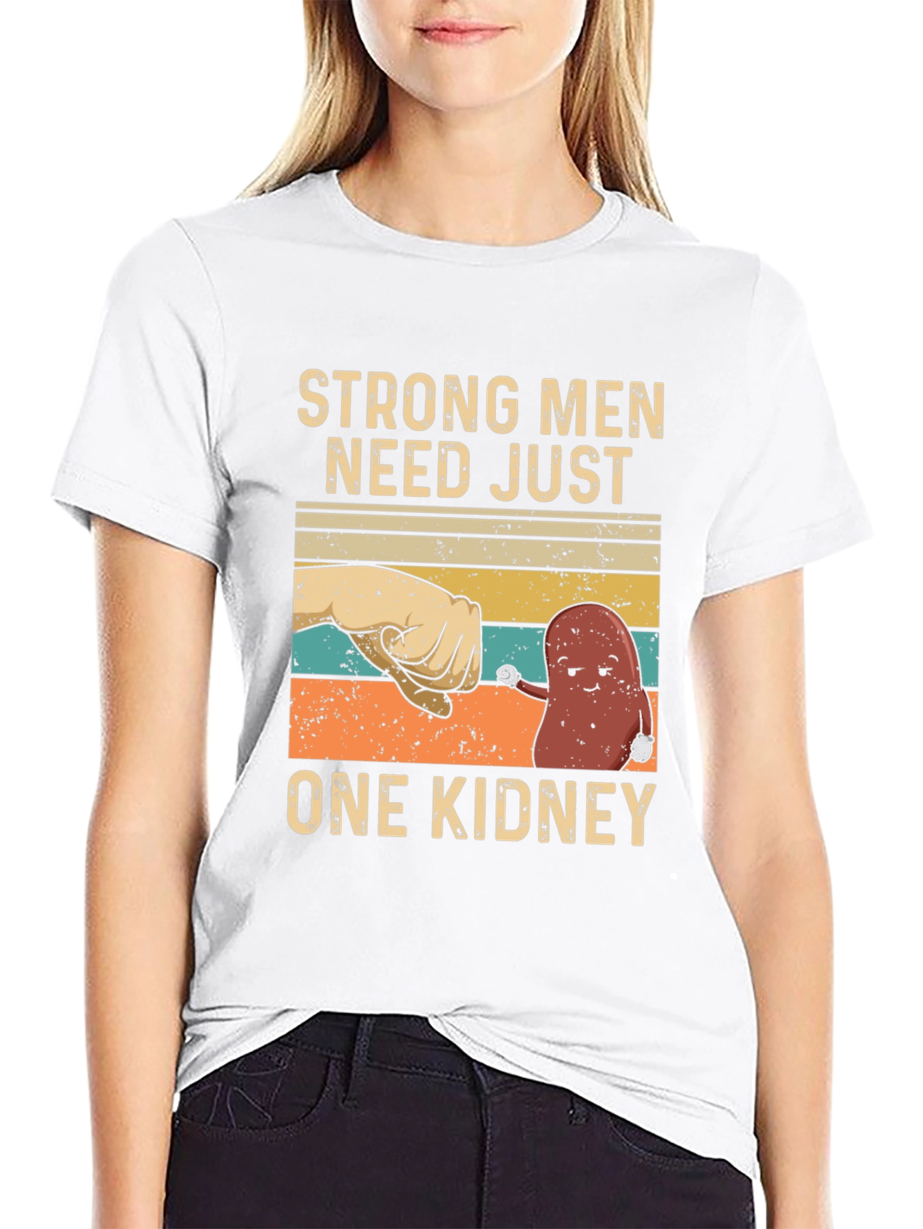 Strong Men Need Just One Kidney Graphic Tee