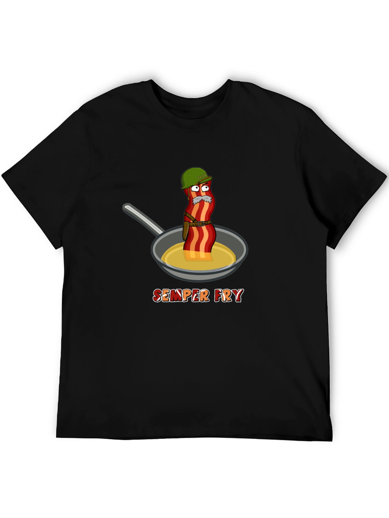 Semper Fry T-Shirt - Funny Bacon Design
