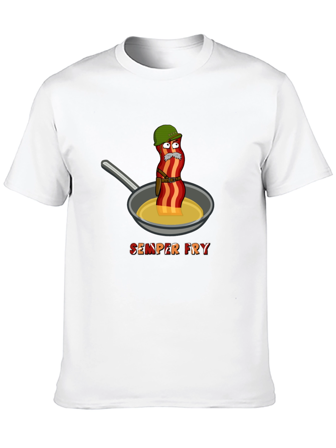 Semper Fry T-Shirt - Funny Bacon Design