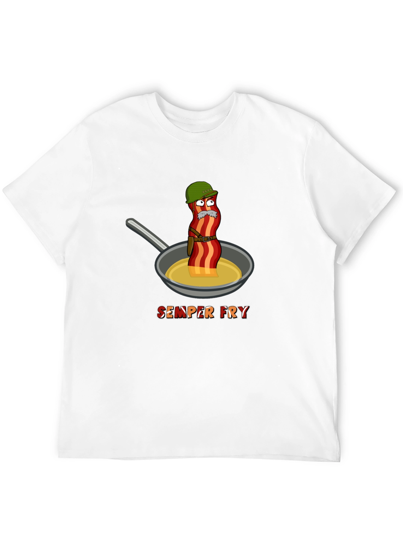 Semper Fry T-Shirt - Funny Bacon Design