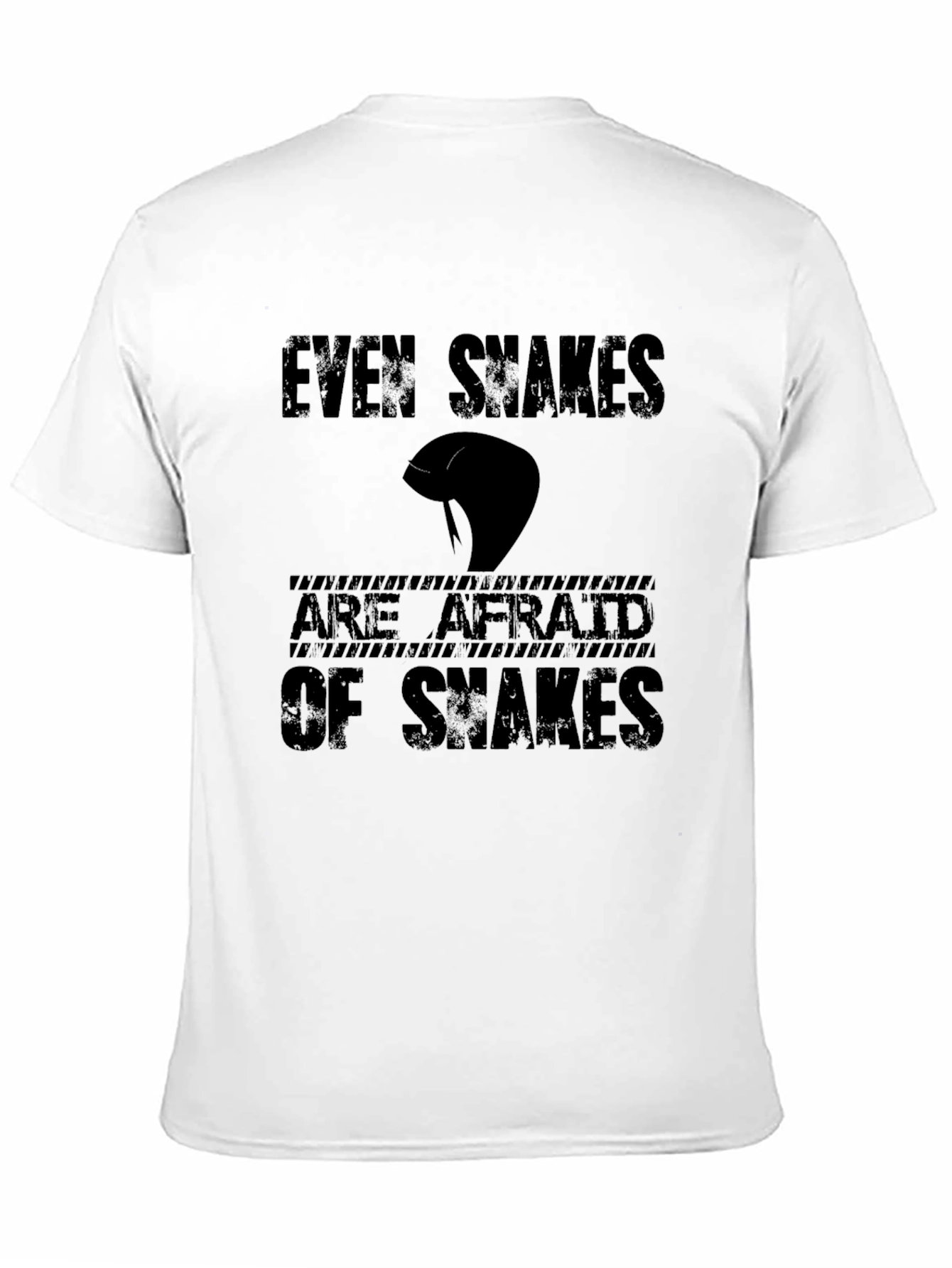 Even Snakes Are Afraid T-Shirt