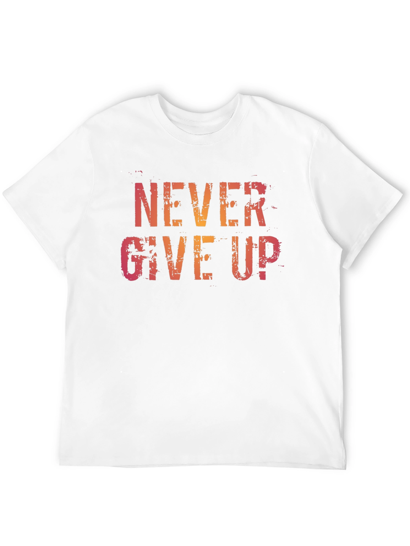 Never Give Up Graphic Tee - Motivational Shirt