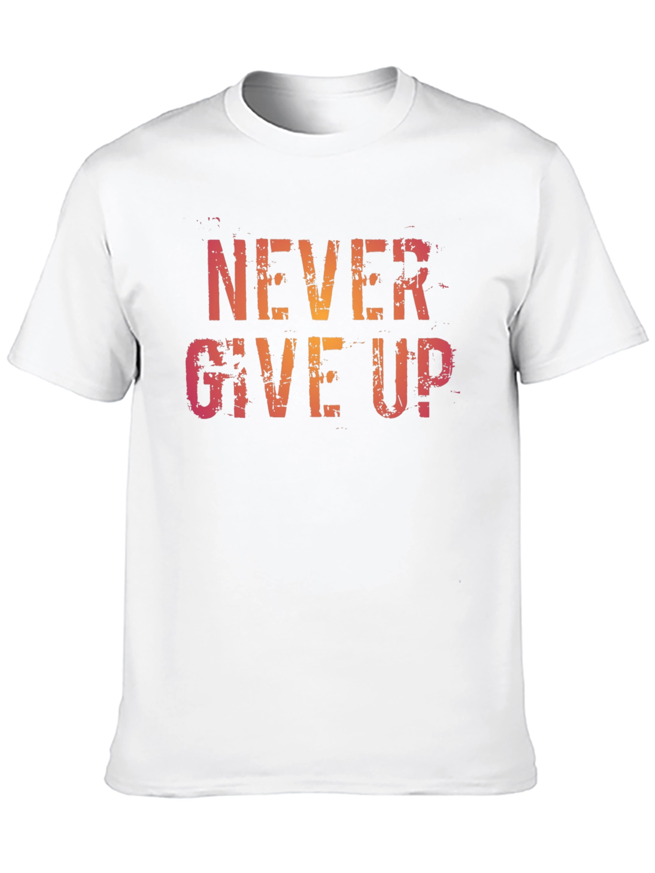 Never Give Up Graphic Tee - Motivational Shirt