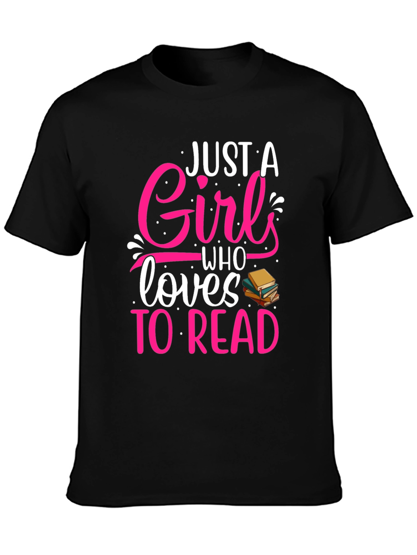 Just a Girl Who Loves to Read T-Shirt