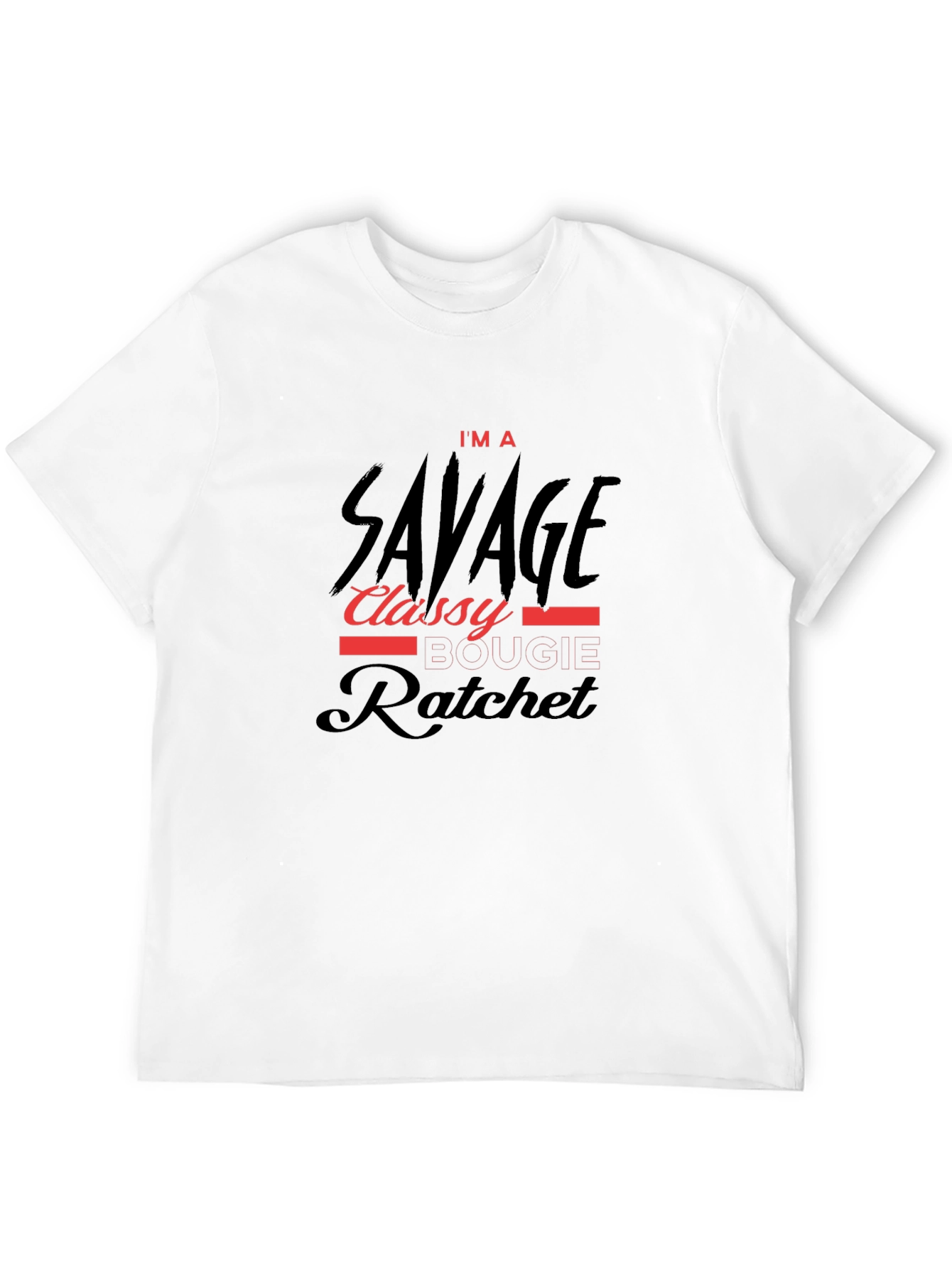 Savage Classy Bougie Ratchet Graphic Tee - Unisex