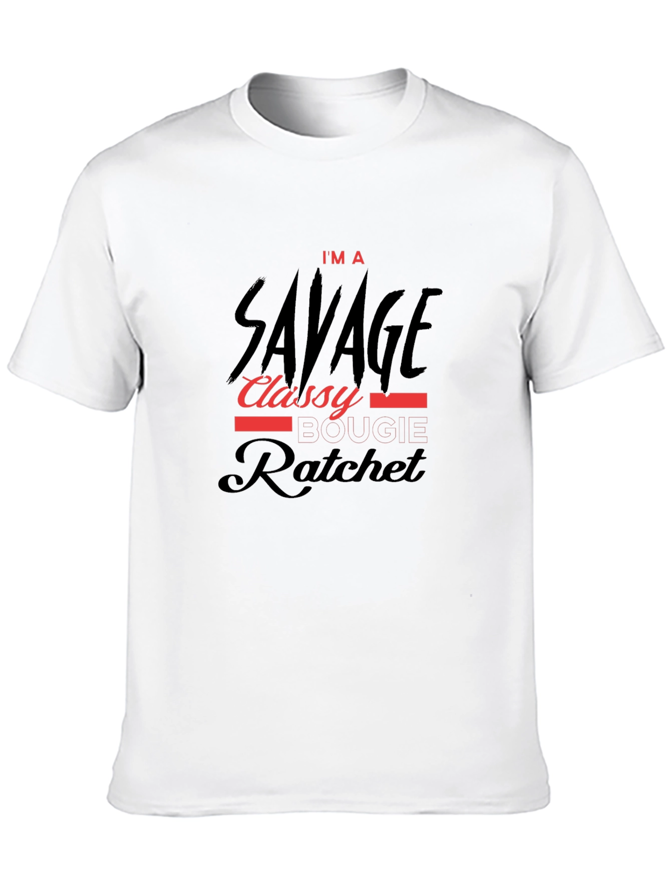 Savage Classy Bougie Ratchet Graphic Tee - Unisex