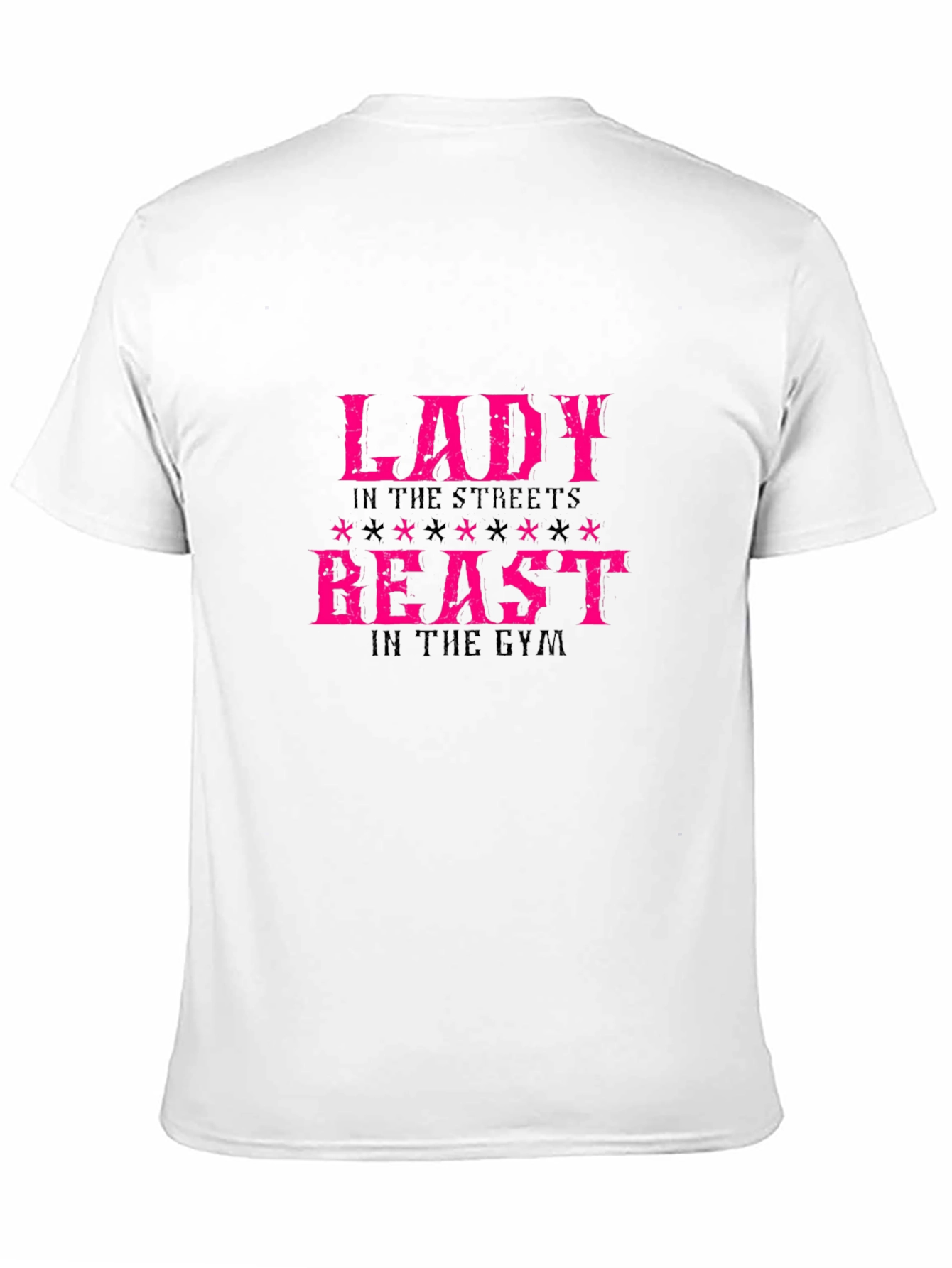 Lady in the Streets Beast in the Gym T-Shirt