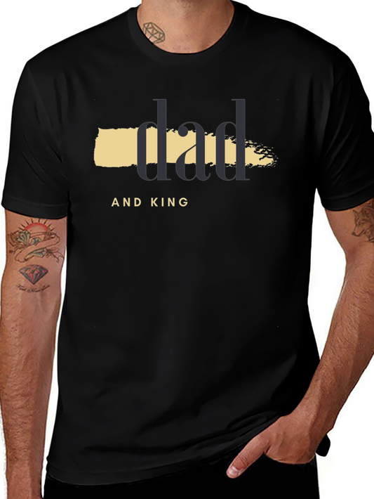 Dad and King Graphic T-Shirt