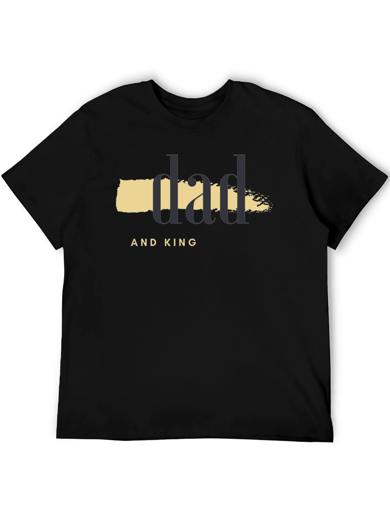Dad and King Graphic T-Shirt