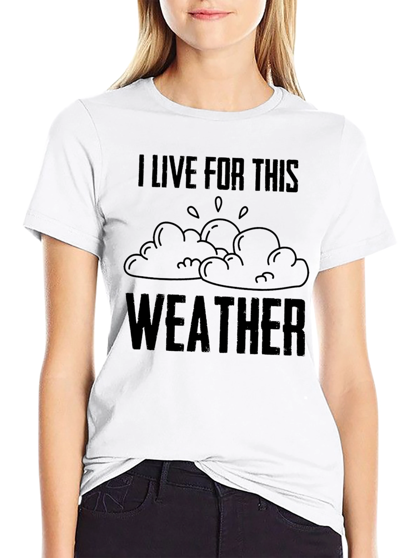 I Live For This Weather Black Graphic Tee