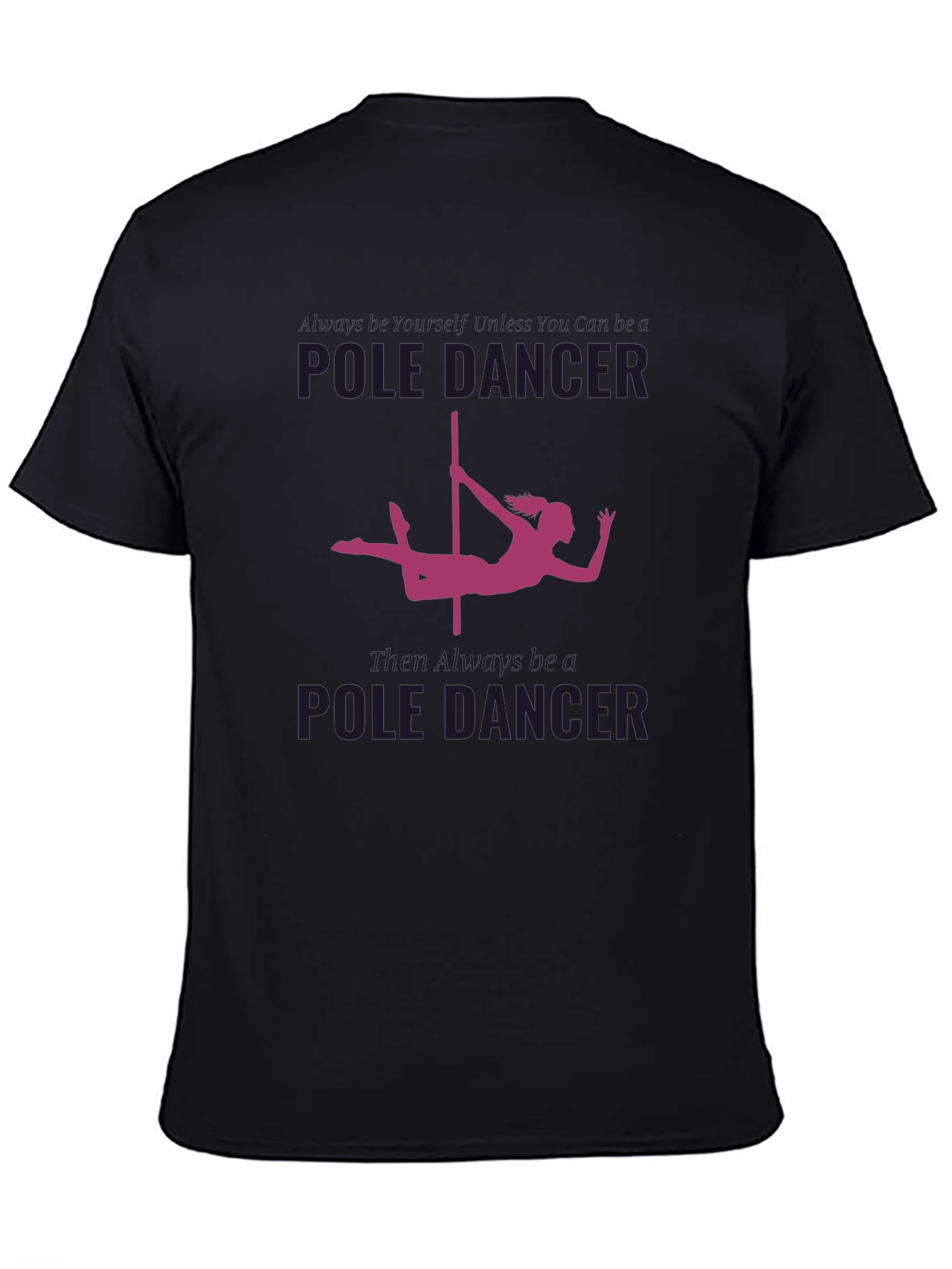Pole Dancer Graphic T-Shirt - Unique Design