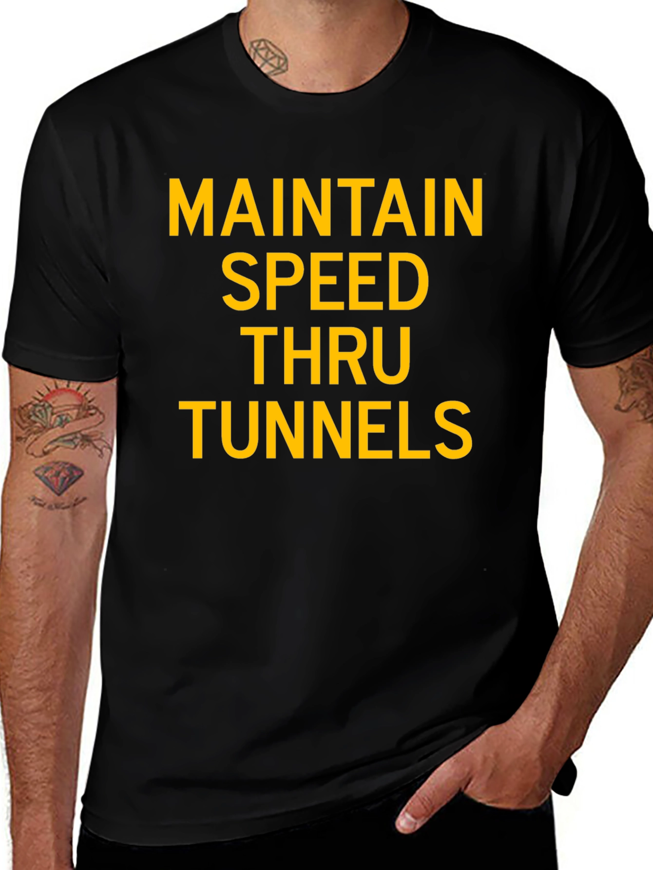 Maintain Speed Thru Tunnels Graphic T-Shirt