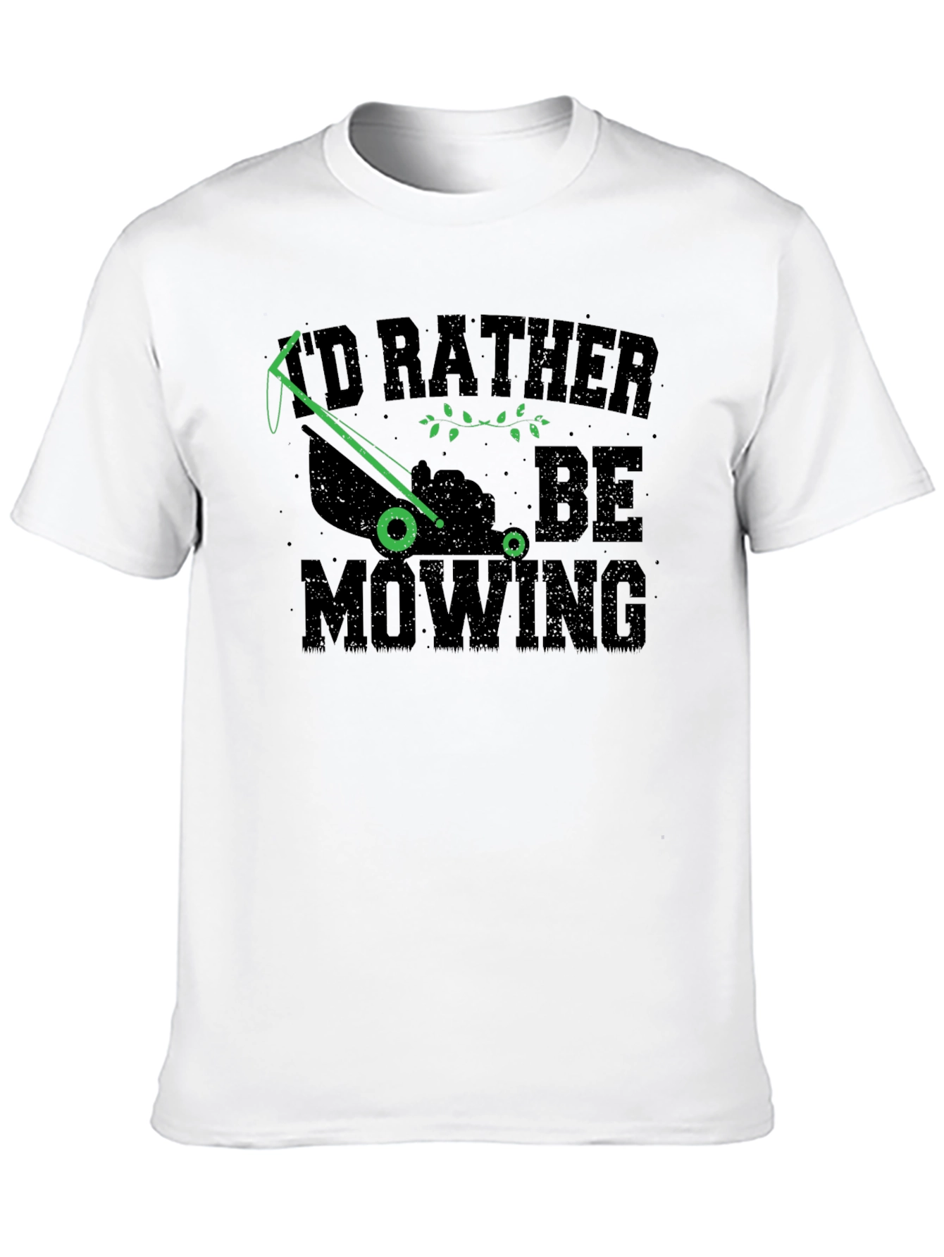 Id Rather Be Mowing T-Shirt