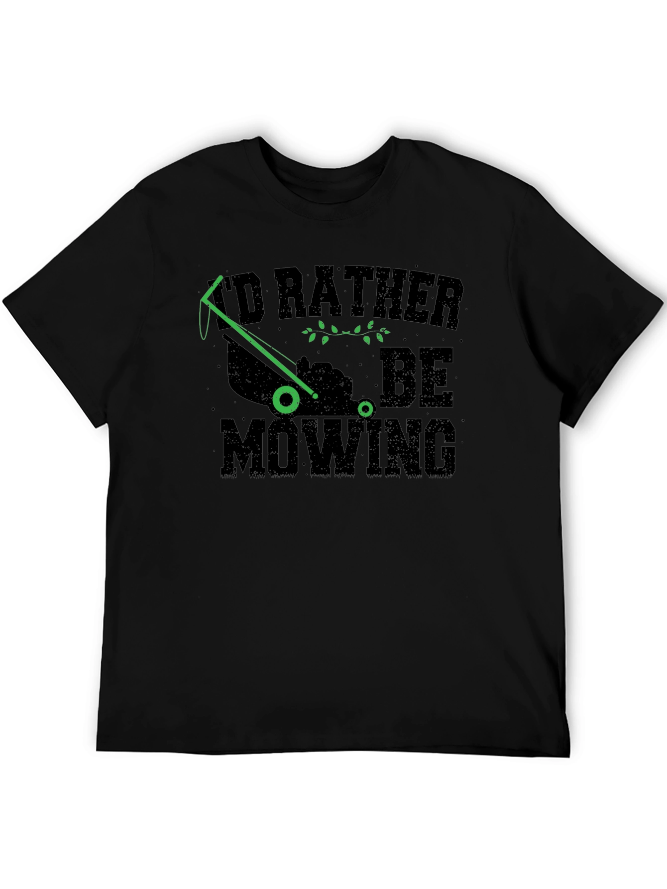 Id Rather Be Mowing T-Shirt