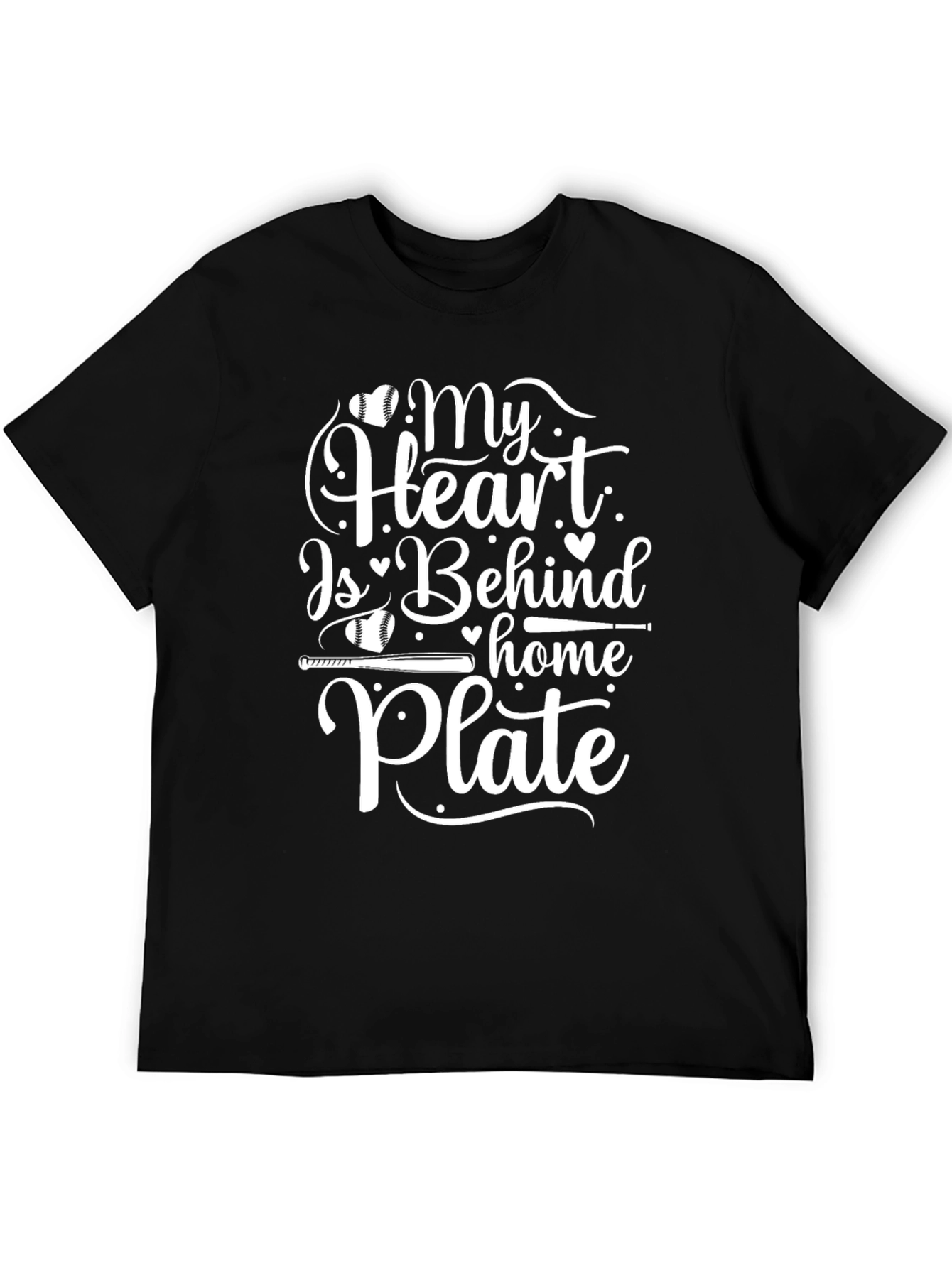 My Heart Is Behind Home Plate Baseball T-Shirt