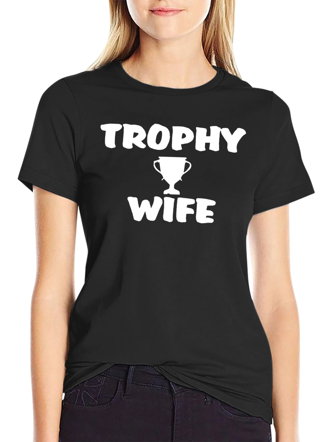 Trophy Wife Graphic Tee - Humorous Statement Shirt