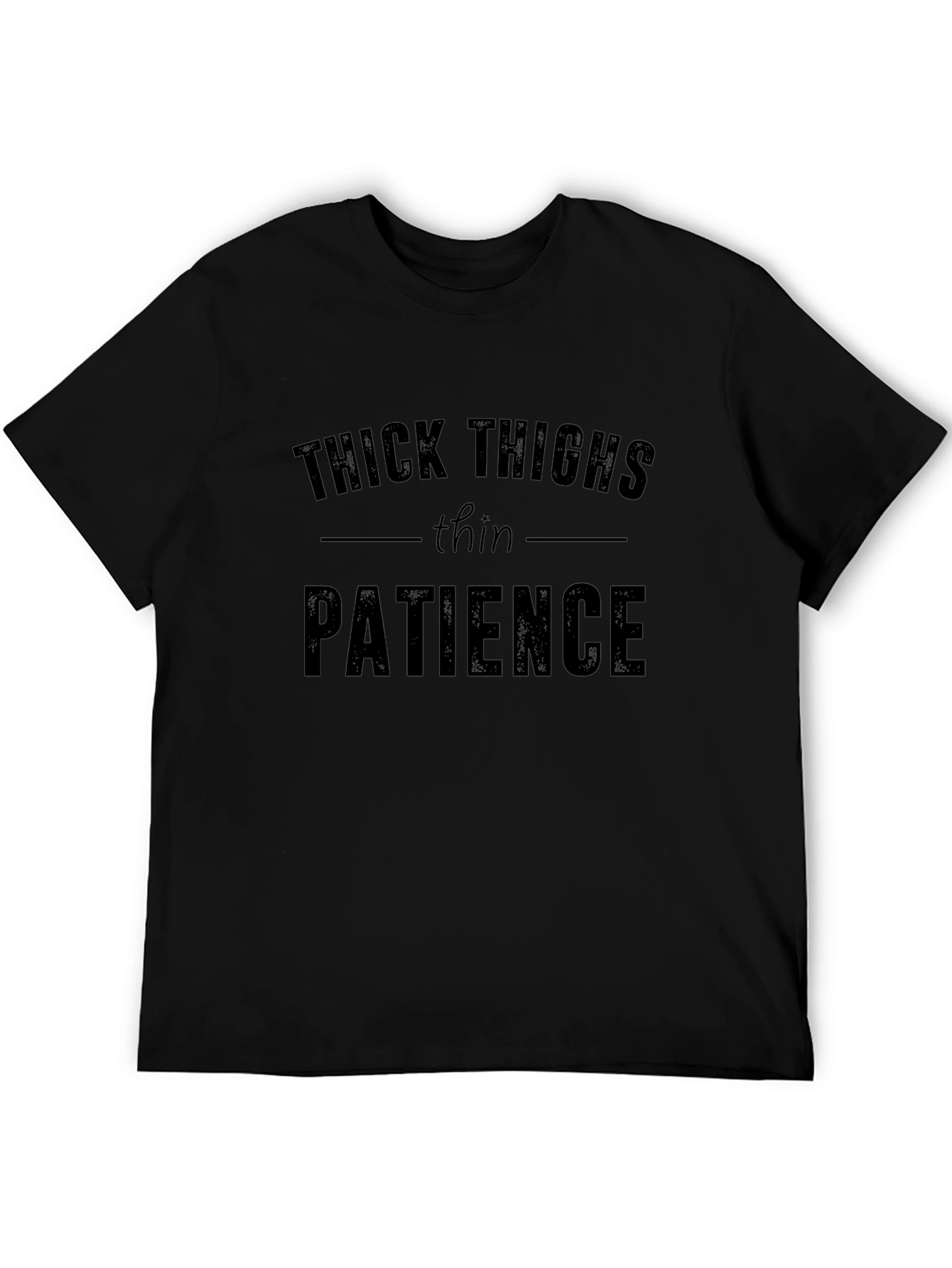 Thick Thighs Thin Patience Graphic Tee - Unisex