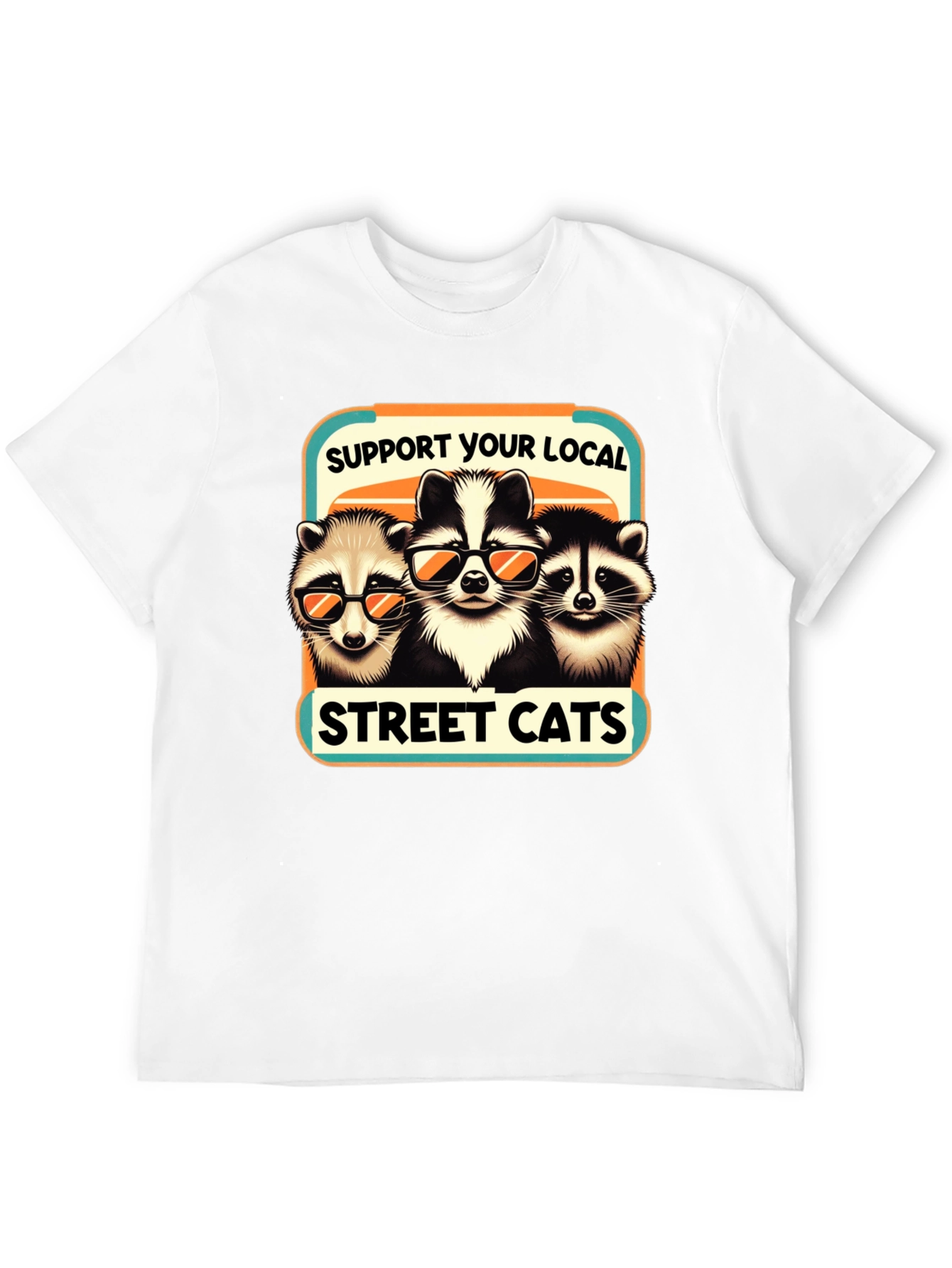 Support Your Local Street Cats T-Shirt