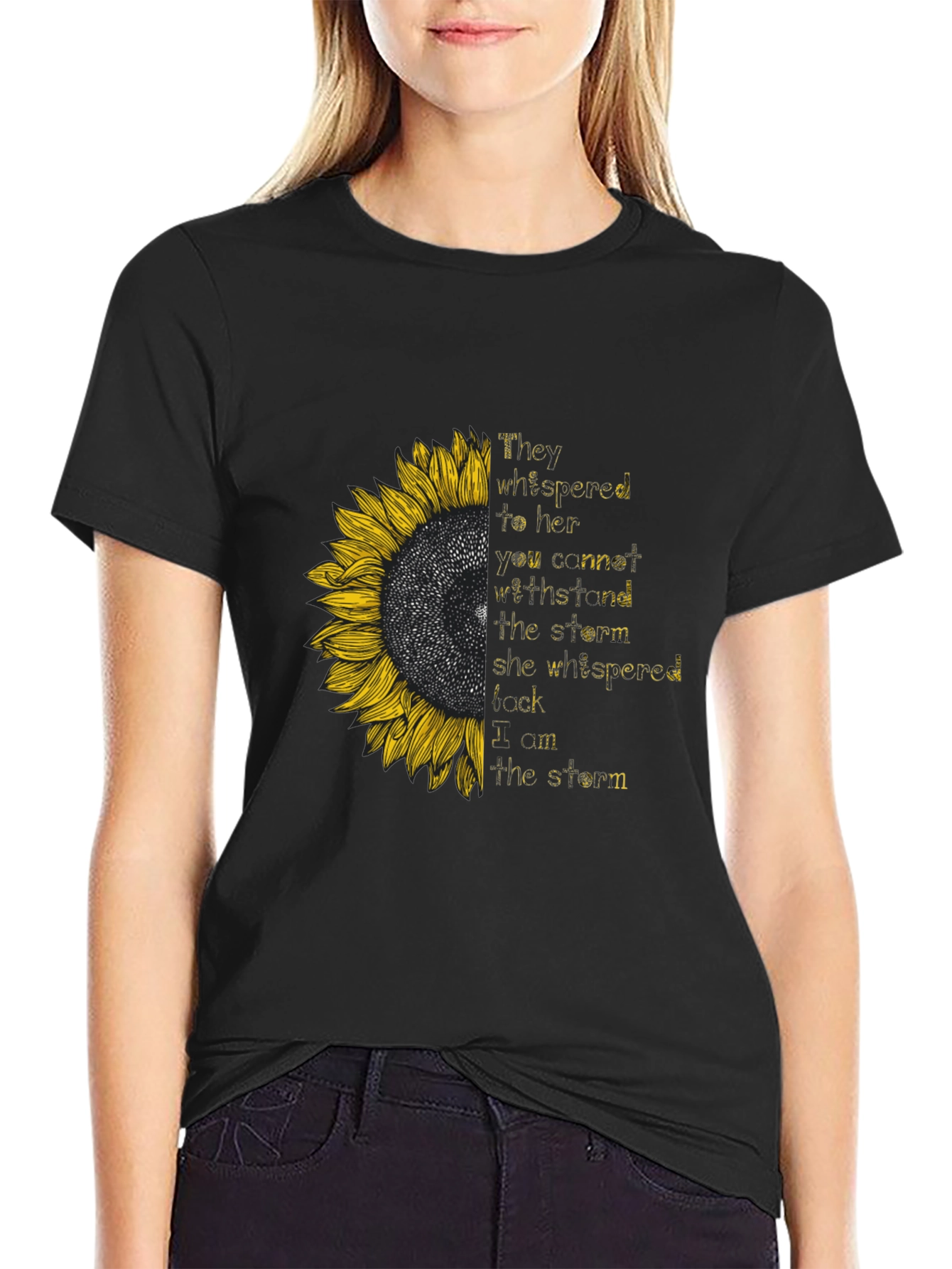 Sunflower Empowerment T-Shirt - I Am The Storm