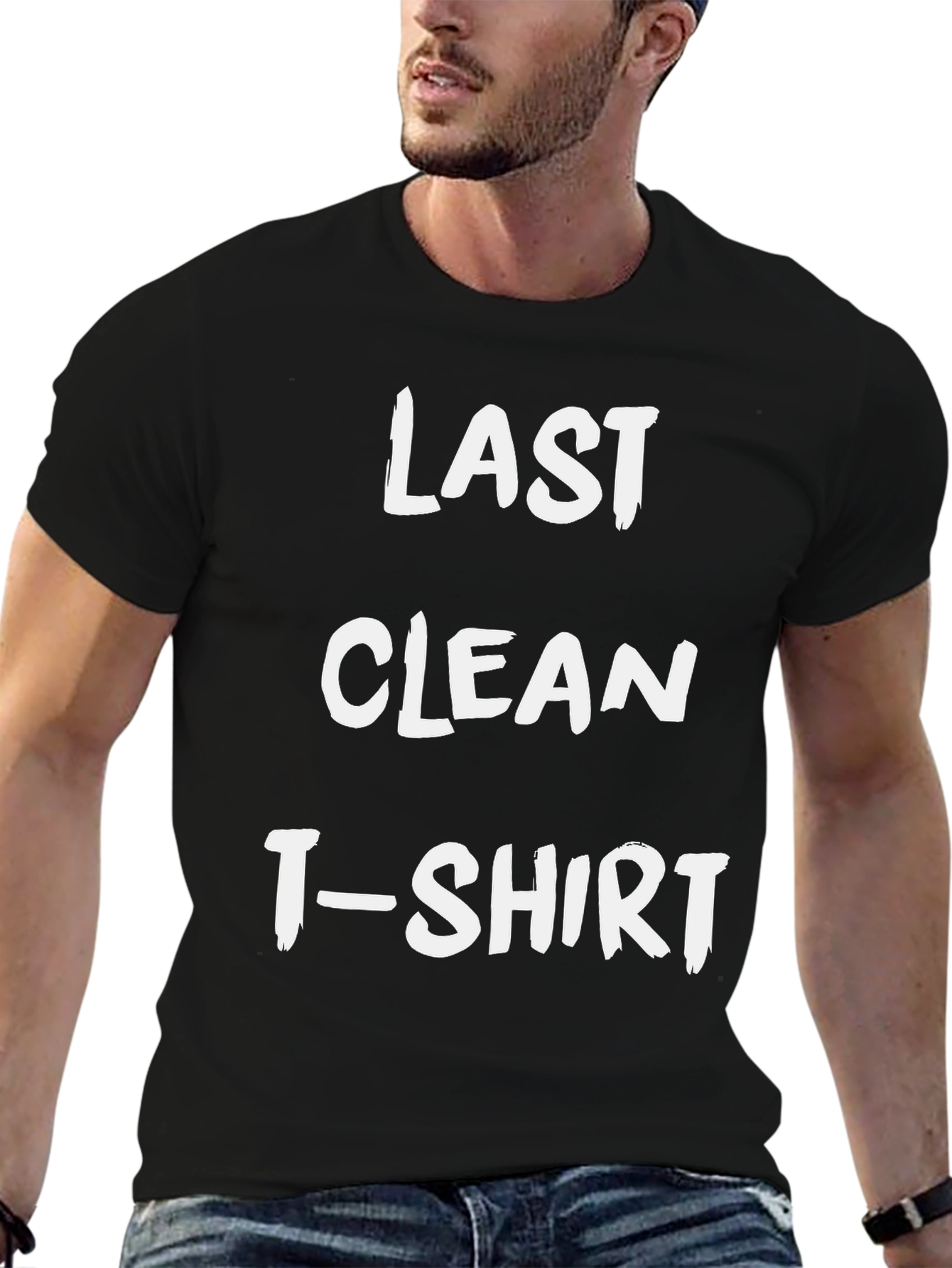 Last Clean T-Shirt - Funny Novelty Graphic Tee