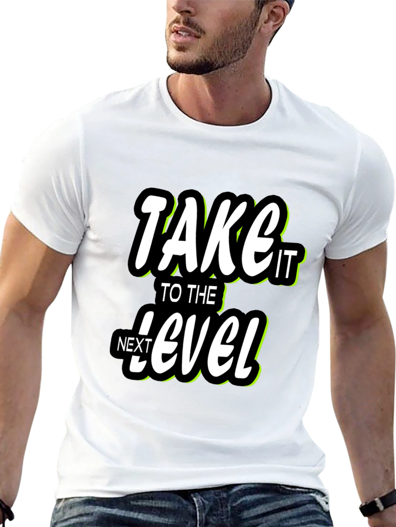 Take It To The Next Level Graphic T-Shirt
