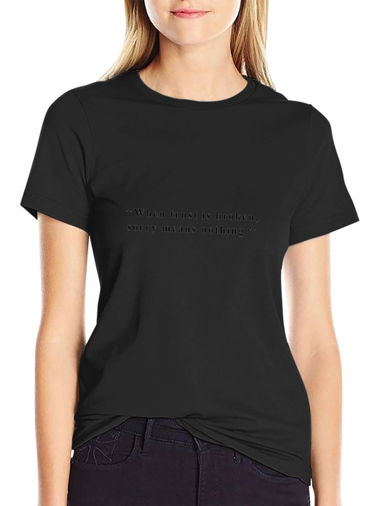 Trust is Broken T-Shirt
