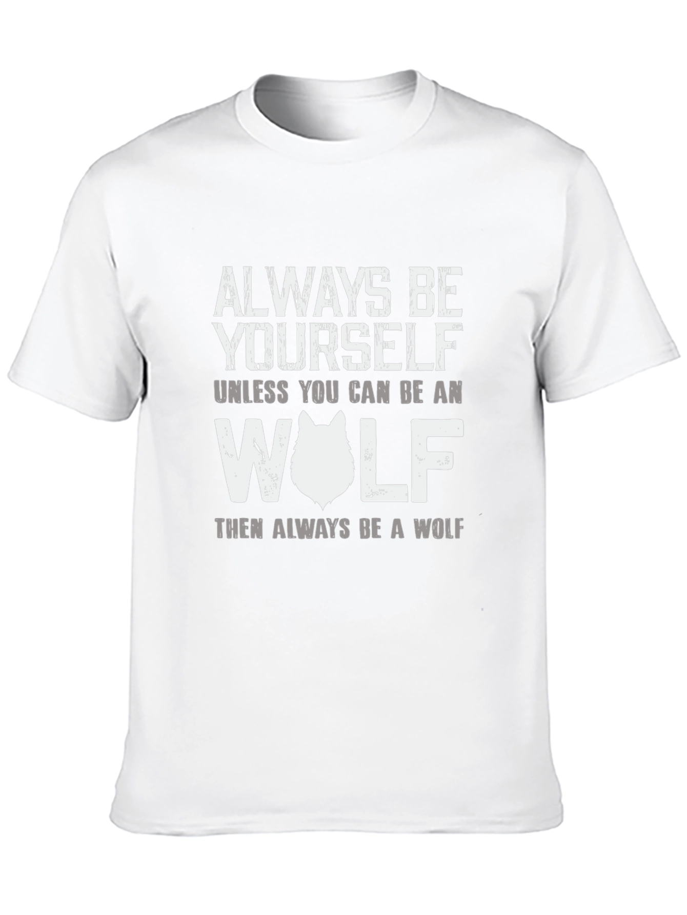 Always Be Yourself Wolf Graphic Tee