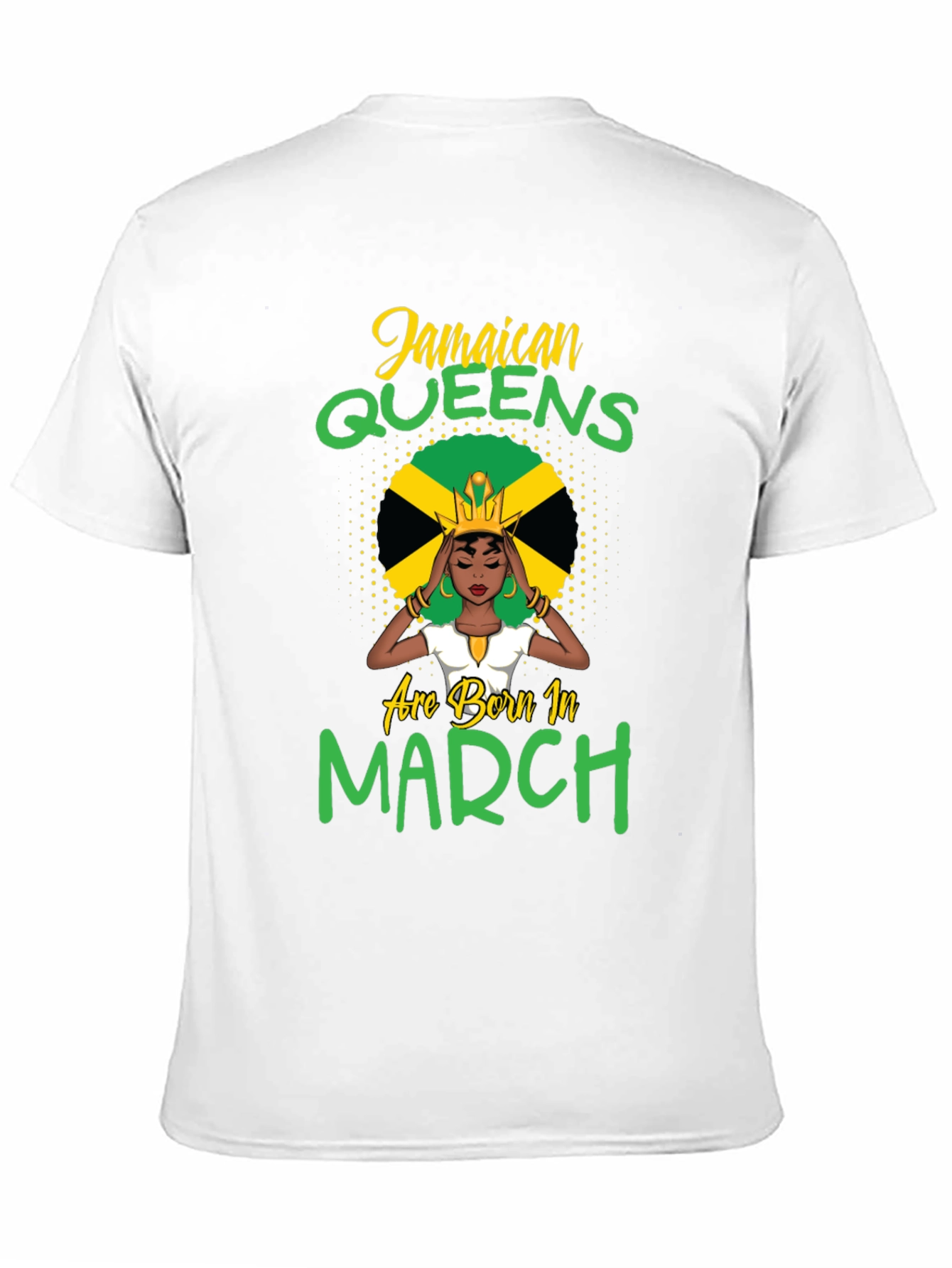 Jamaican Queens March Birthday T-Shirt