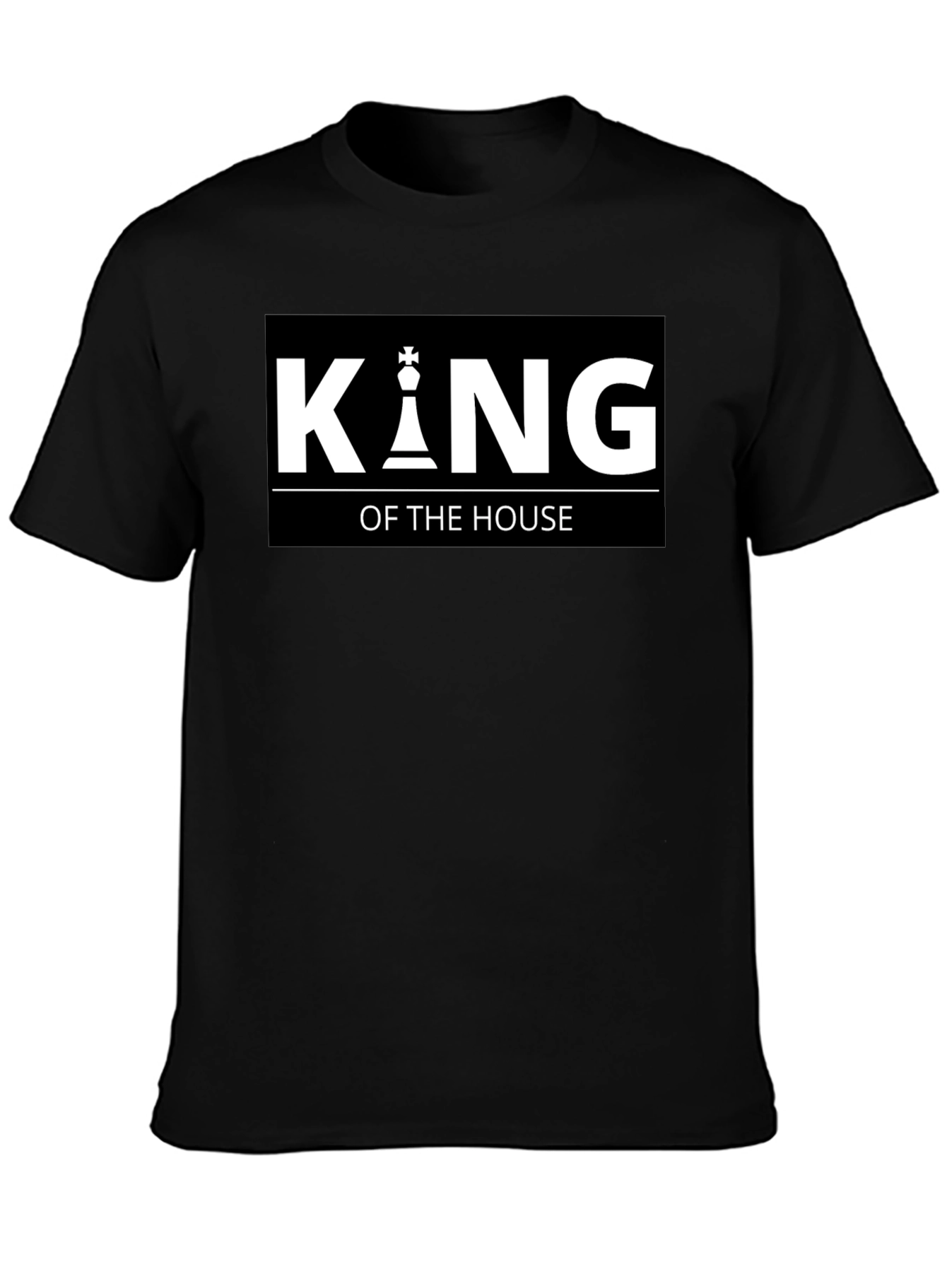 King of the House Chess Piece Black T-Shirt