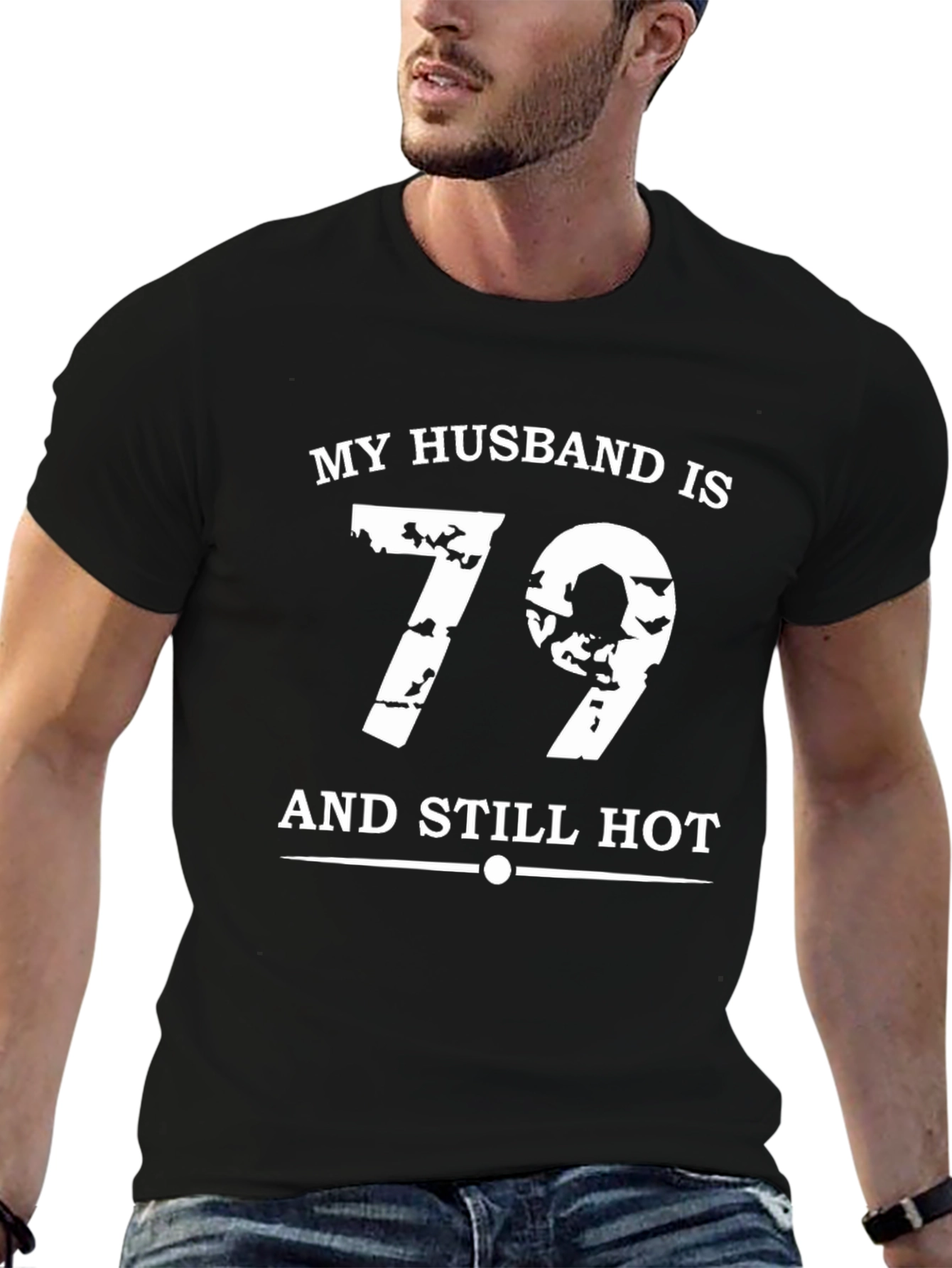 Husband 79 & Still Hot T-Shirt