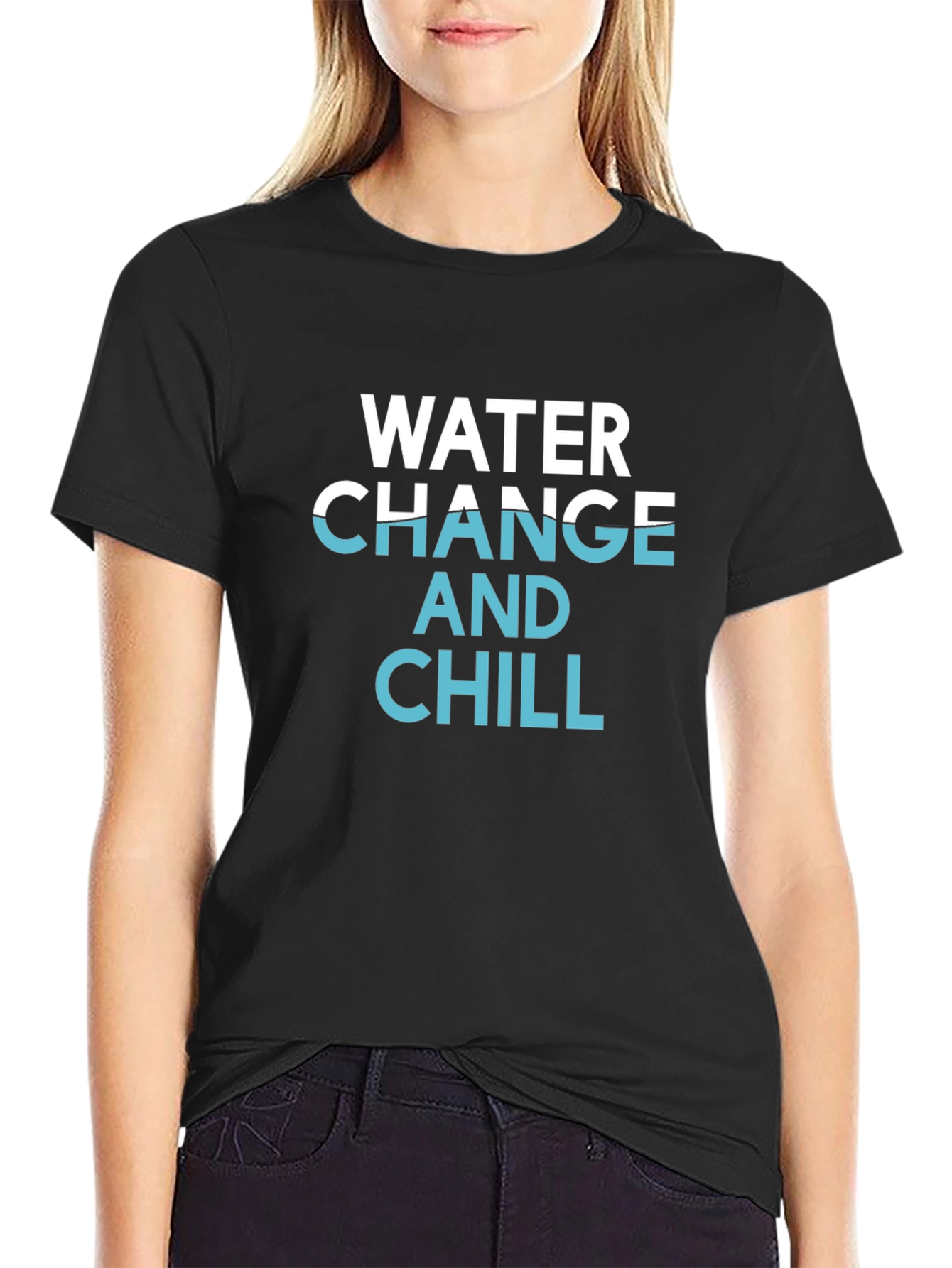 Water Change and Chill Black T-Shirt