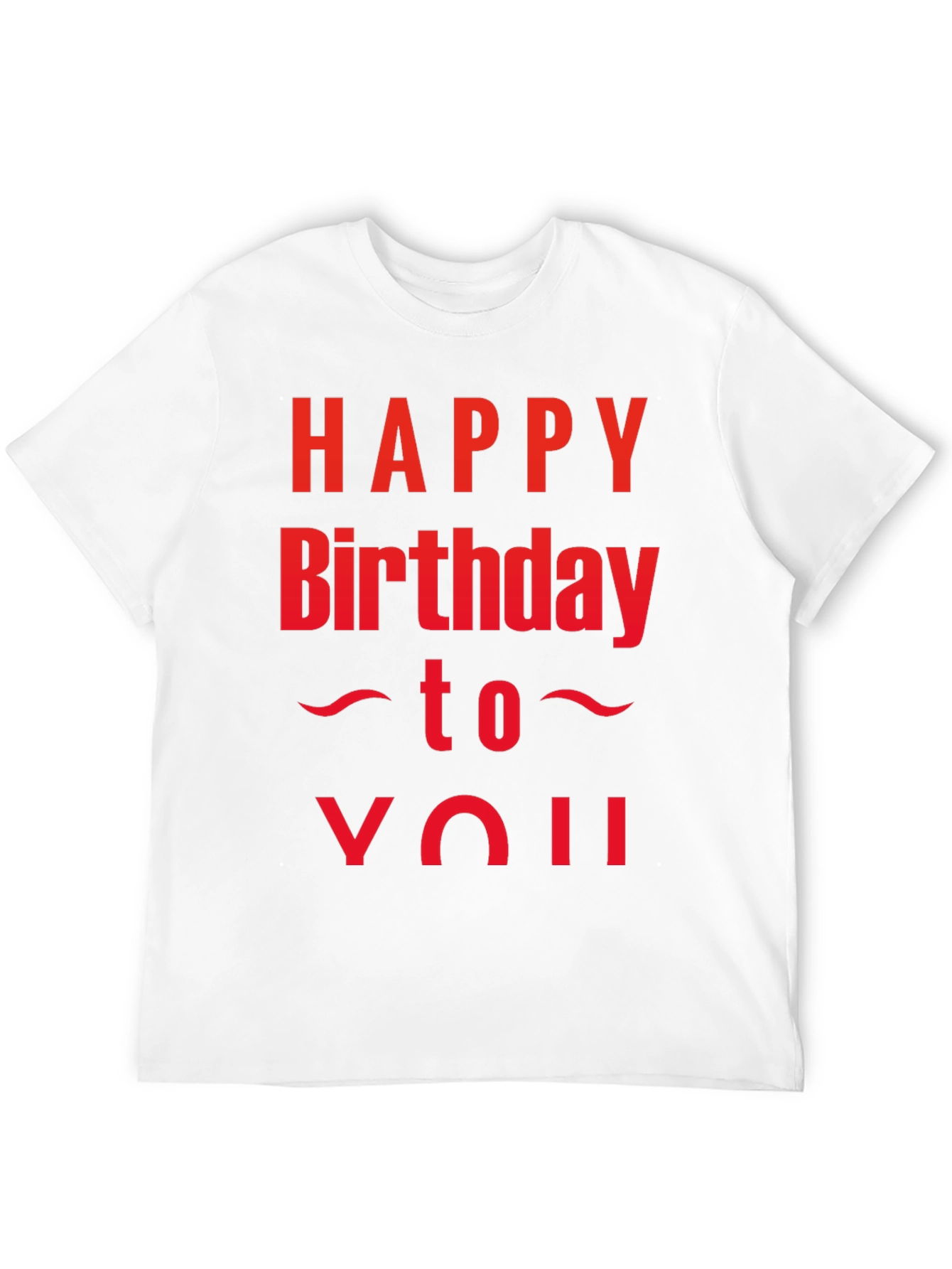 Happy Birthday T-Shirt