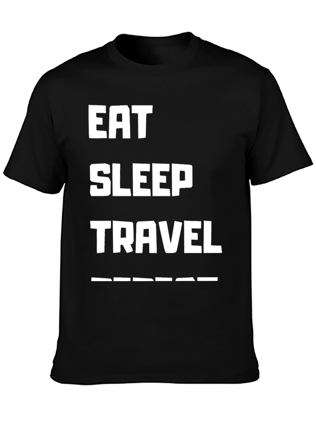 Eat Sleep Travel T-Shirt - Adventure Ready!