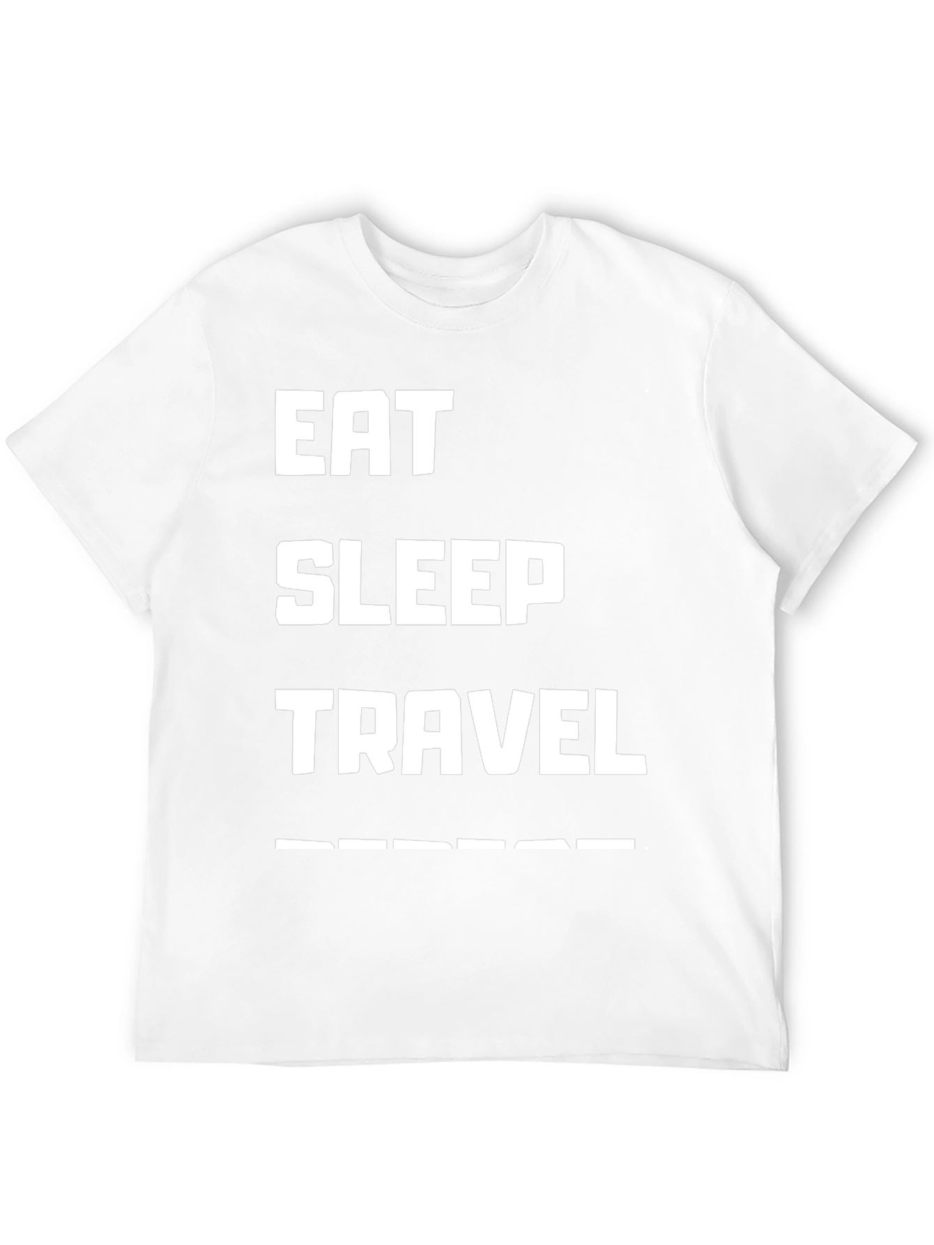 Eat Sleep Travel T-Shirt - Adventure Ready!