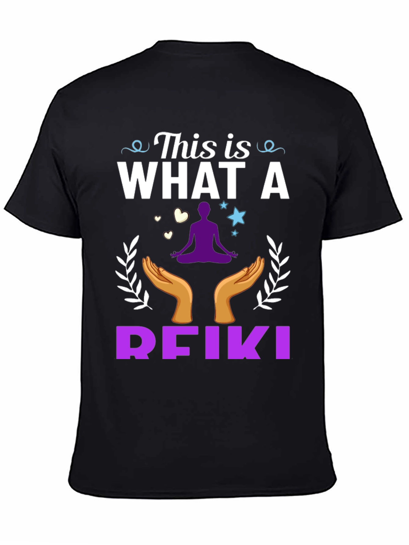 Reiki T-Shirt: This Is What a Reiki Looks Like