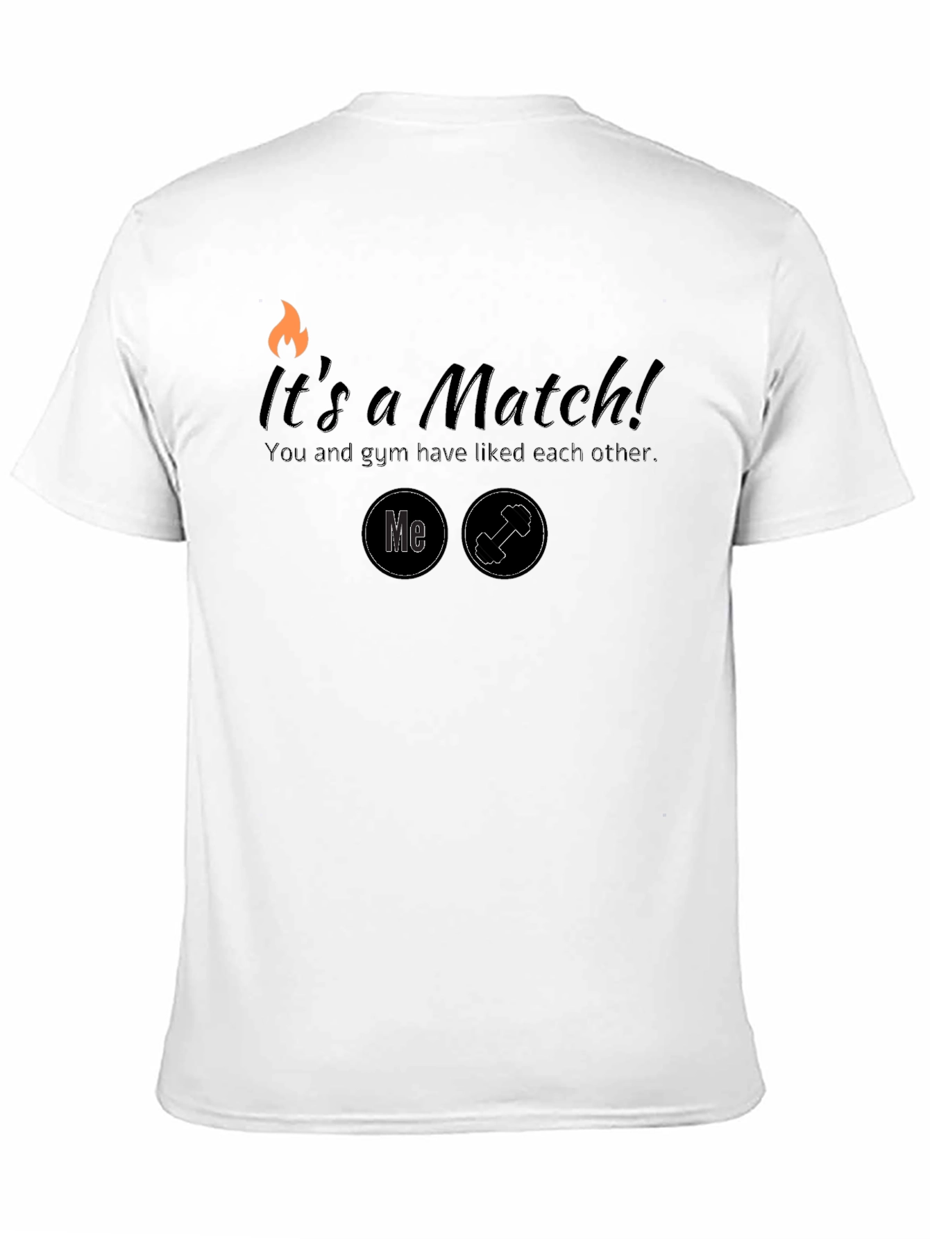 Its a Match Gym Workout T-Shirt