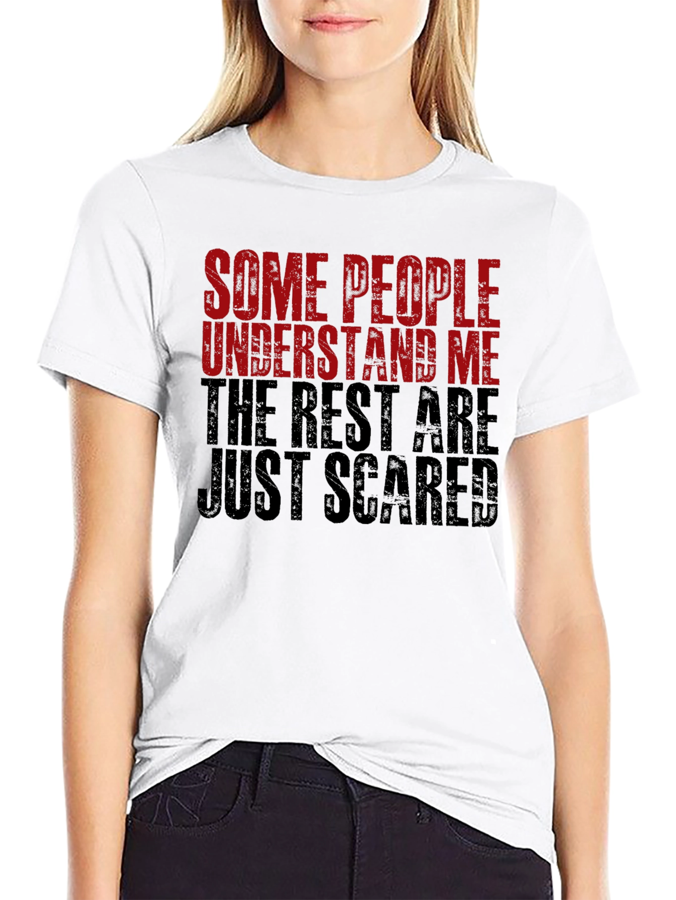 Funny Graphic T-Shirt - Some People Understand Me