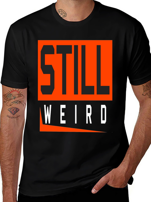 Still Weird Graphic Tee - Black Cotton Blend