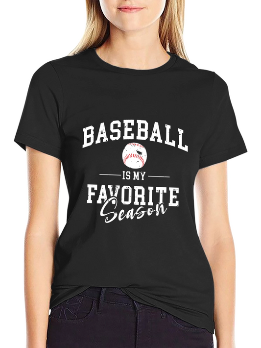 Baseball Is My Favorite Season T-Shirt