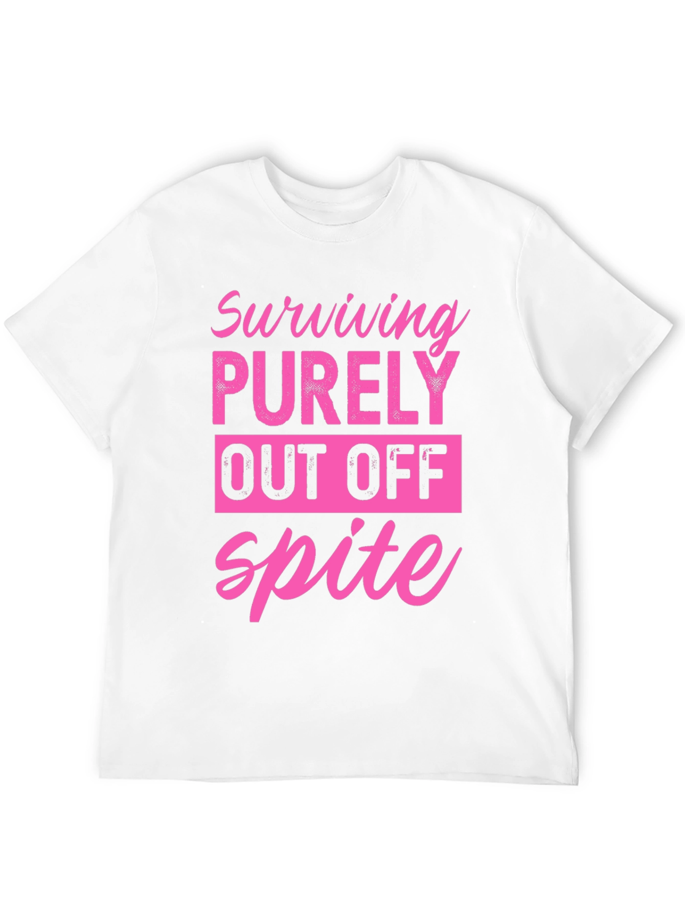 Surviving Purely Out Of Spite T-Shirt
