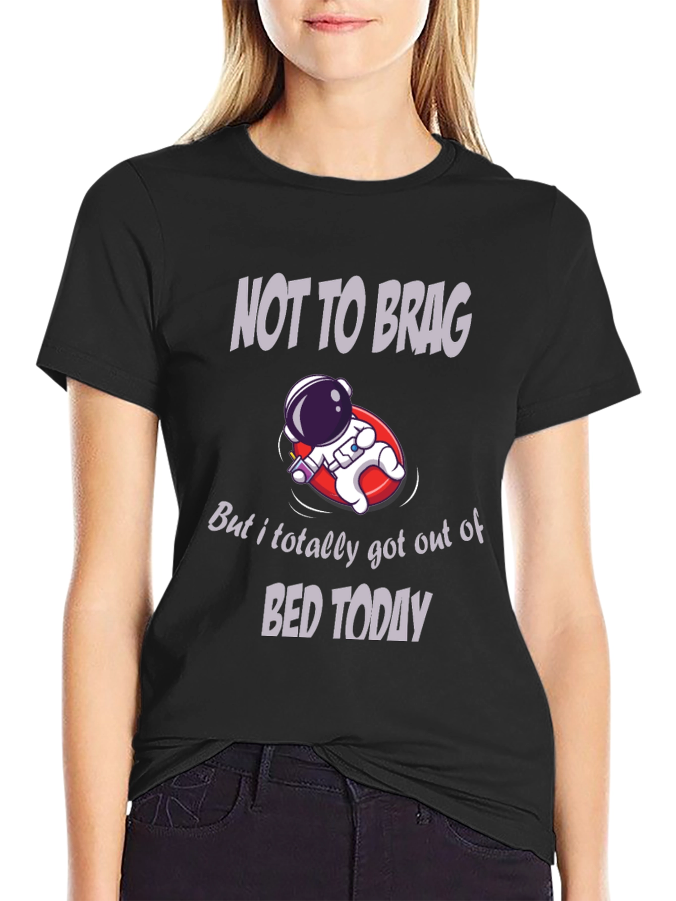 Humorous Astronaut T-Shirt: Not to Brag