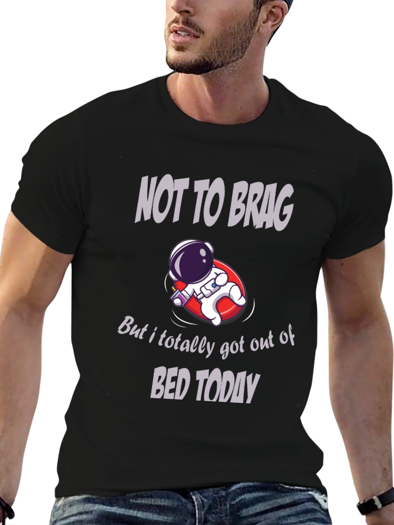 Humorous Astronaut T-Shirt: Not to Brag