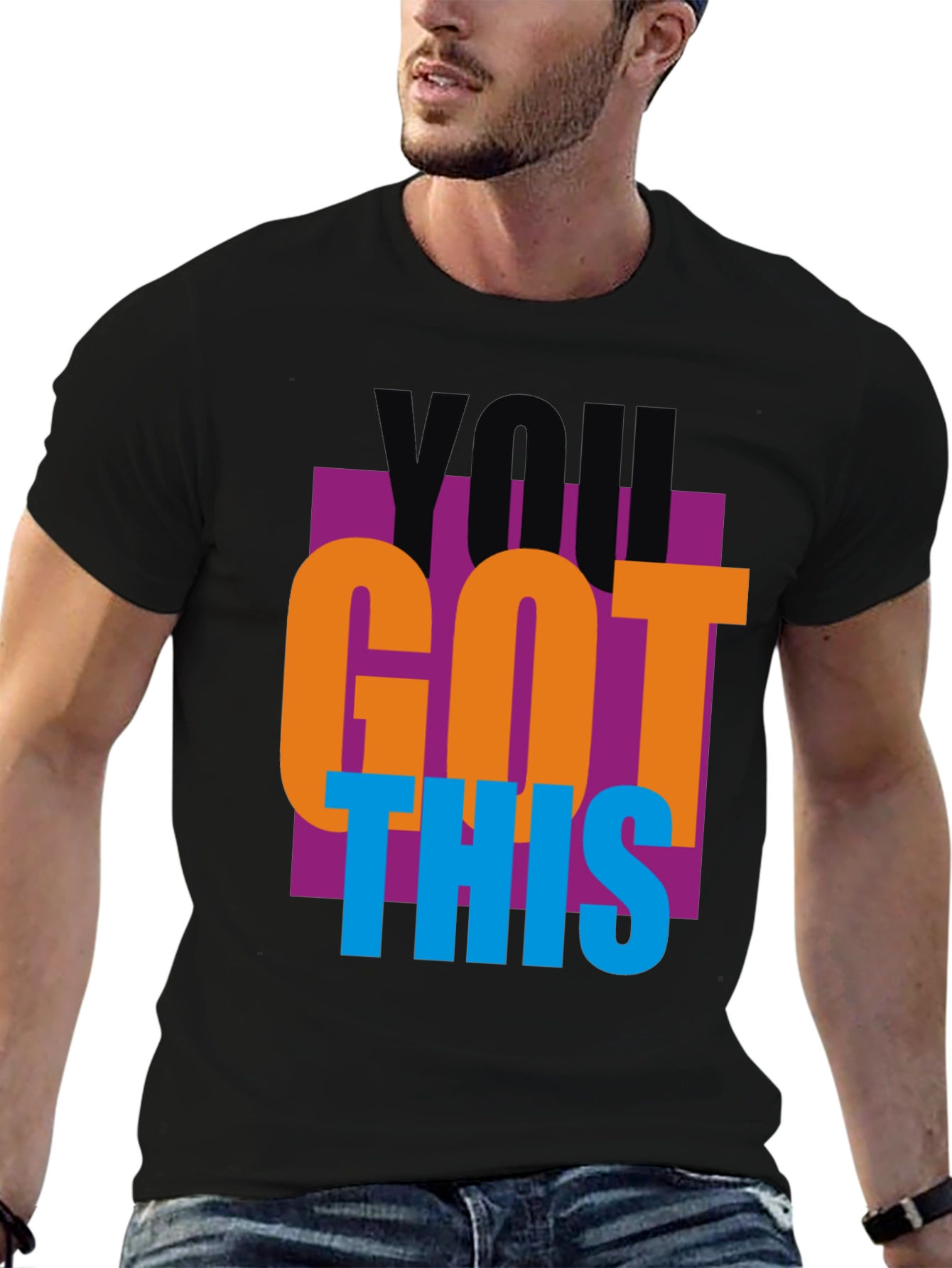 You Got This Graphic Tee - Motivational T-Shirt