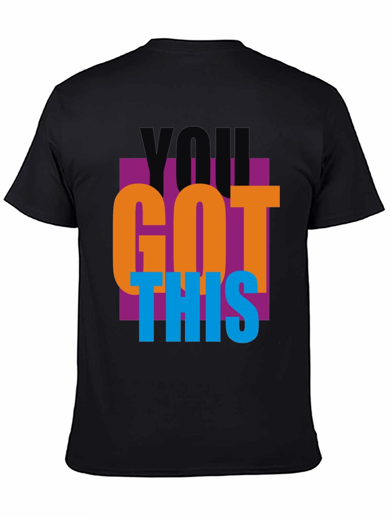 You Got This Graphic Tee - Motivational T-Shirt