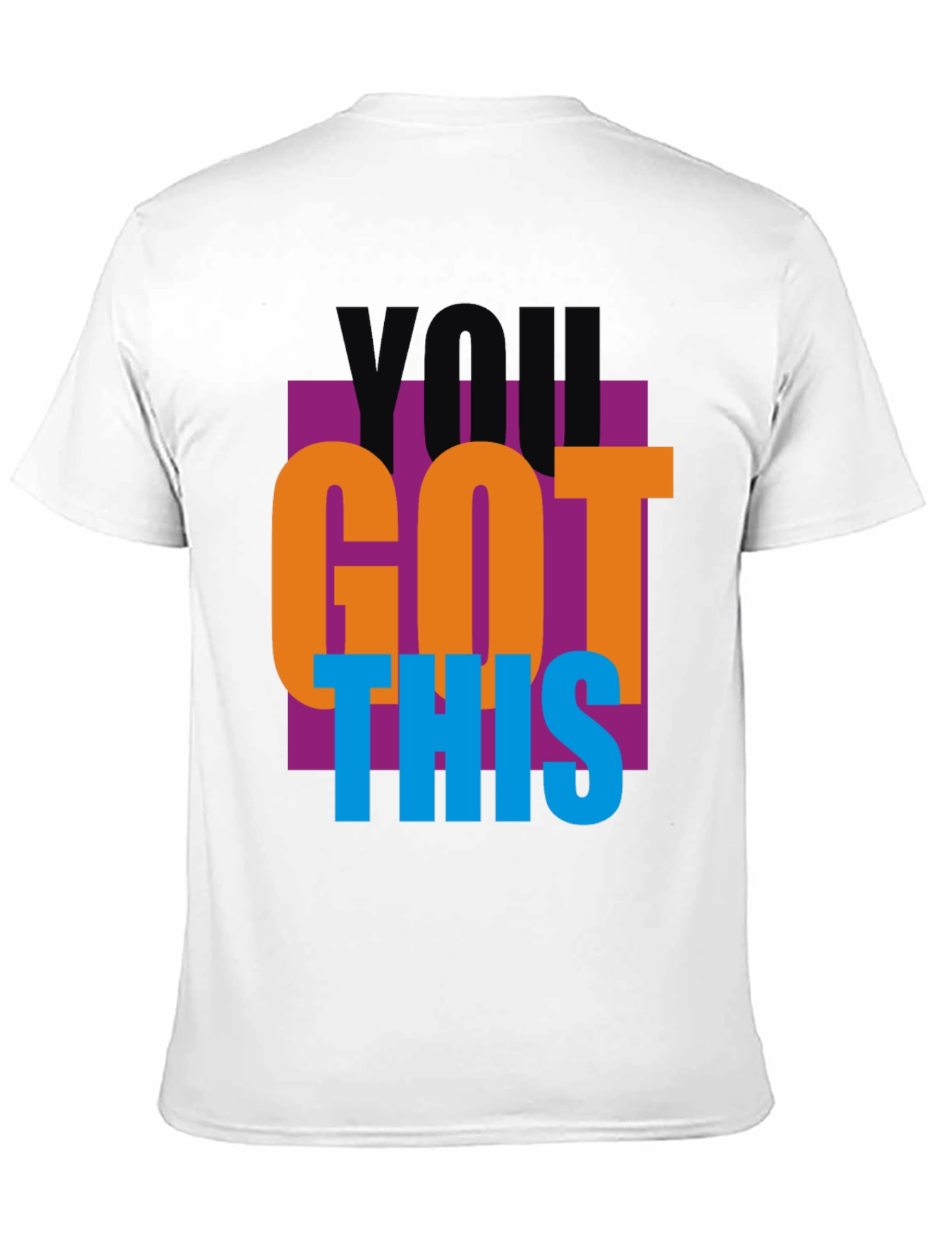 You Got This Graphic Tee - Motivational T-Shirt